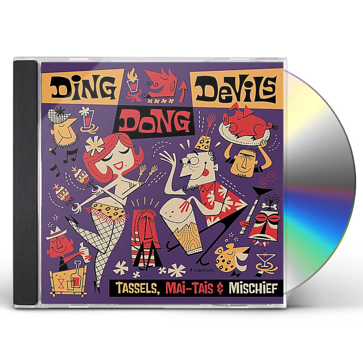 Ding Dong Devils TASSELS MAI-TAIS & MISCHIEF CD