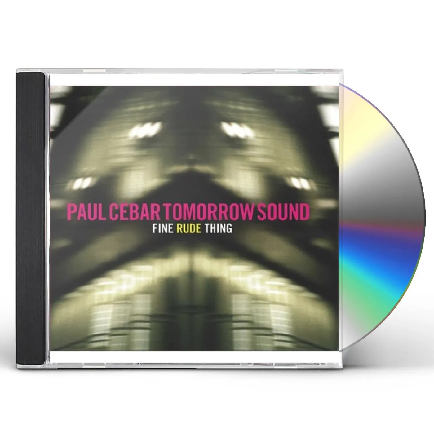 Paul Cebar FINE RUDE THING CD