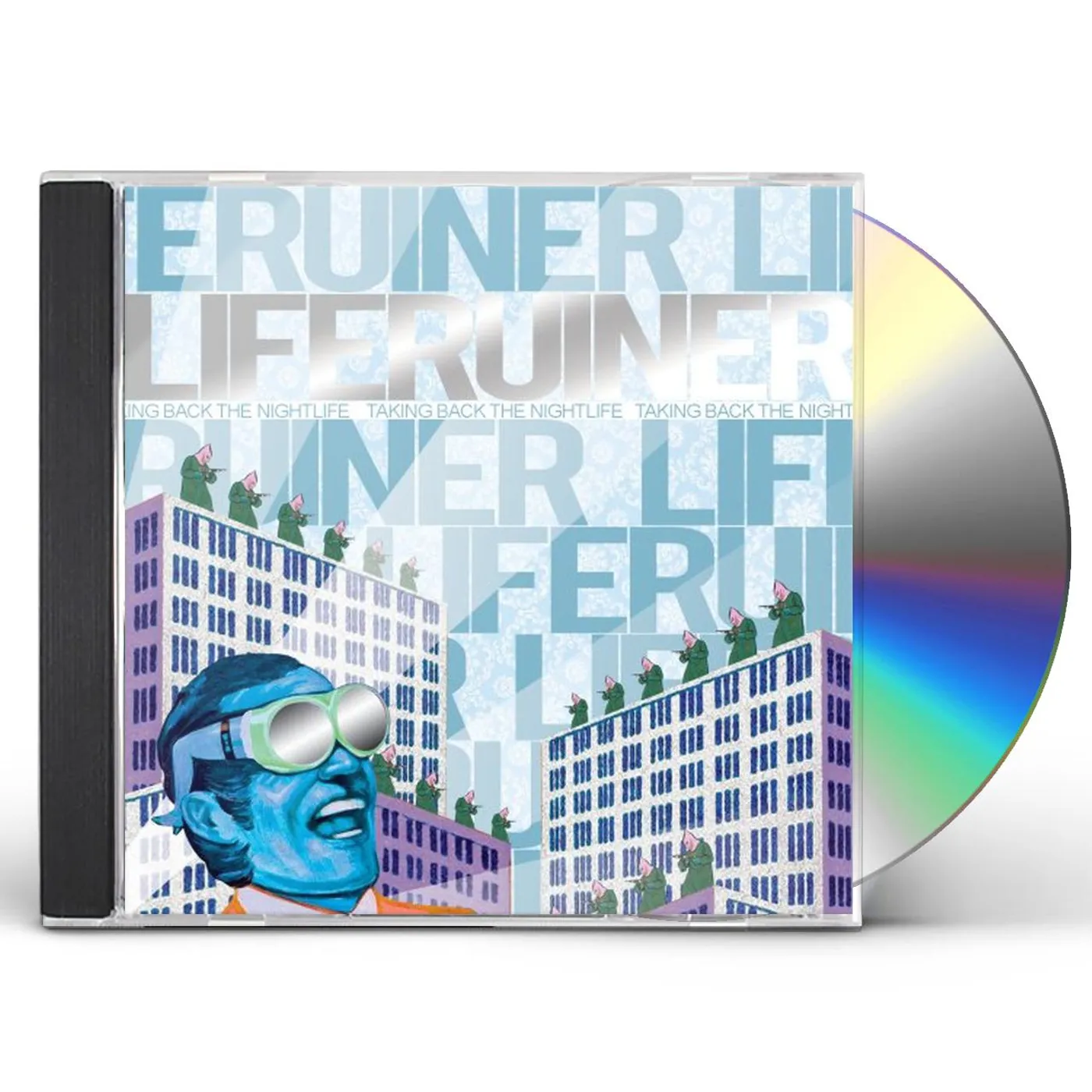 Liferuiner TAKING BACK THE NIGHT LIFE CD