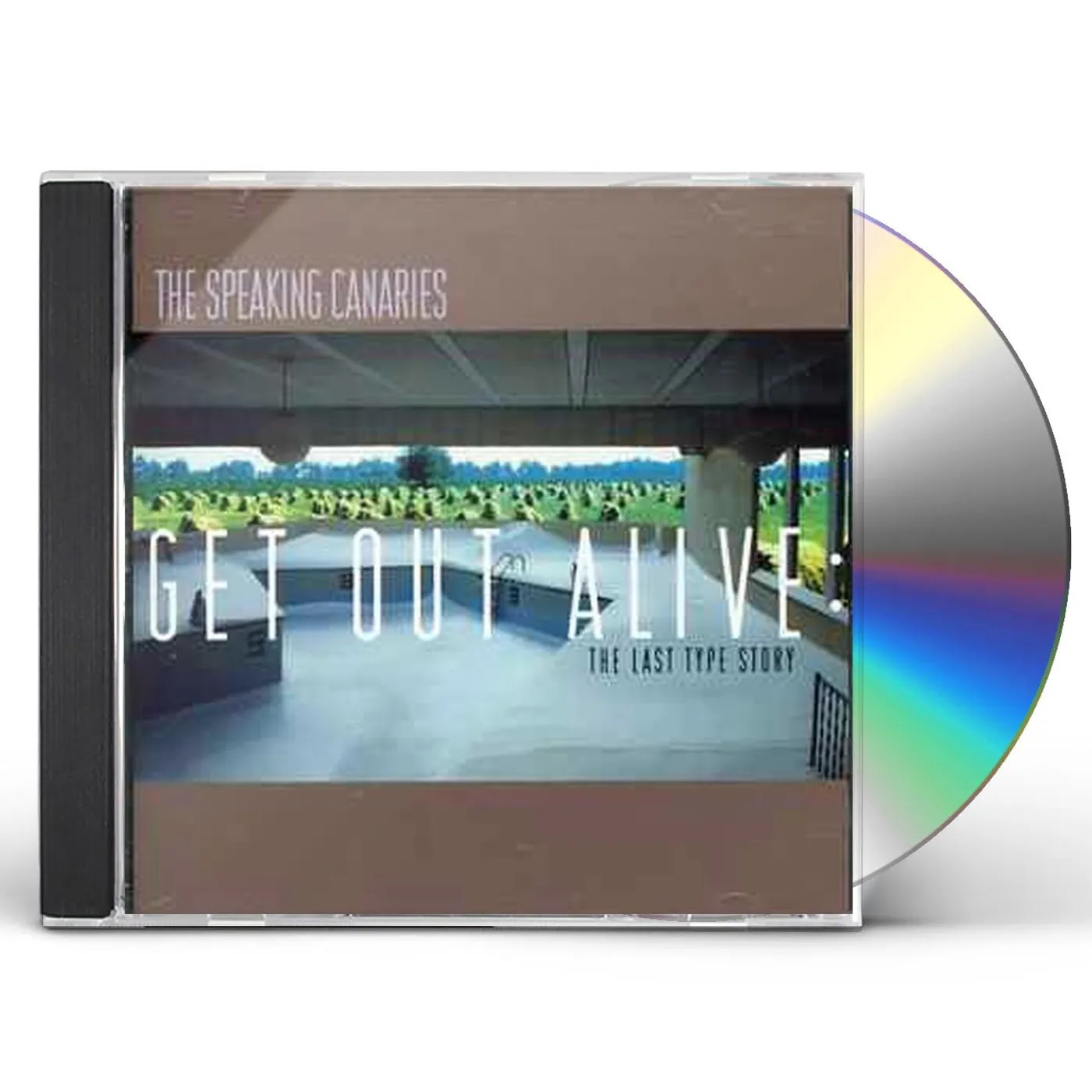 Speaking Canaries GET OUT ALIVE: LAST TYPE STORY CD