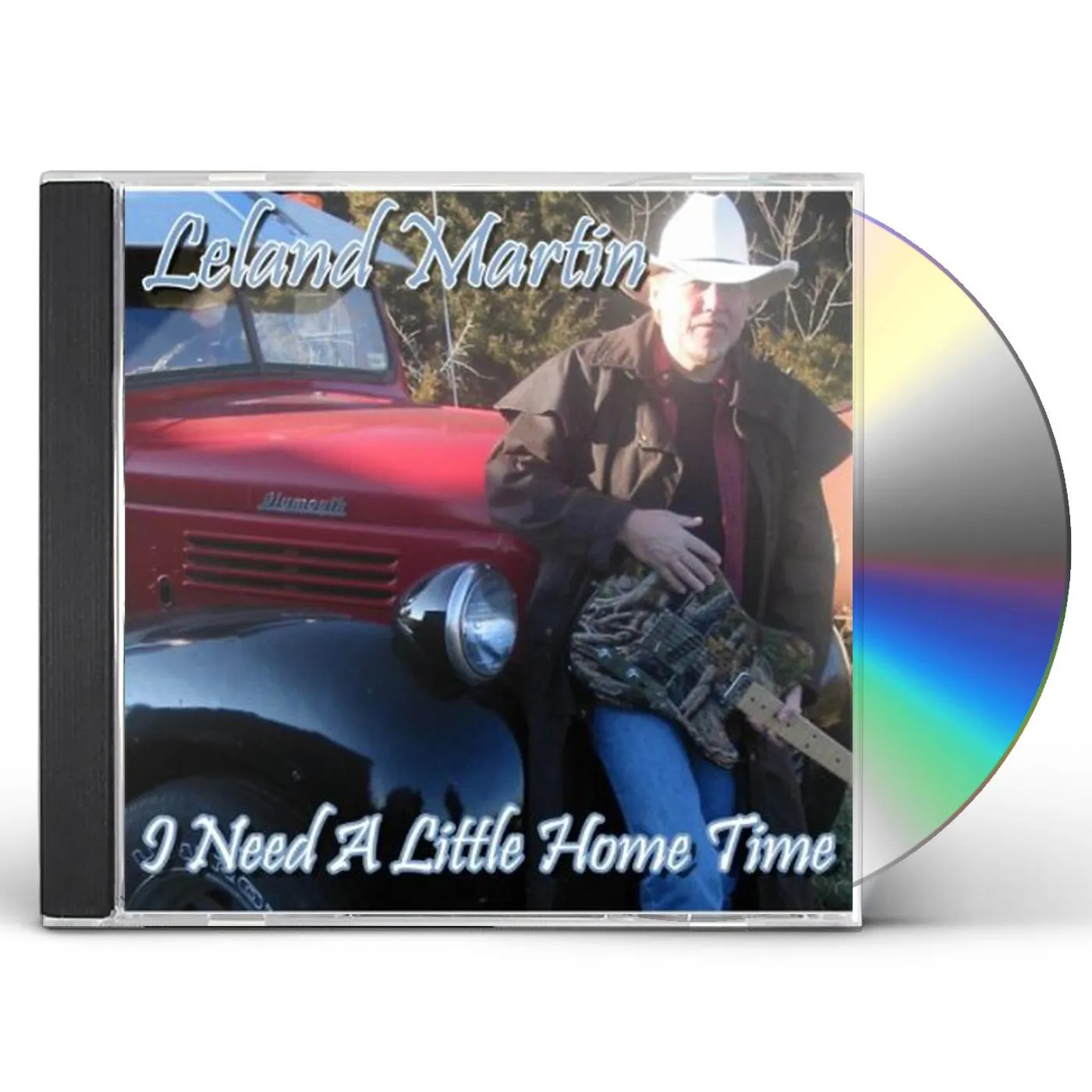 Leland Martin I NEED A LITTLE HOME TIME CD