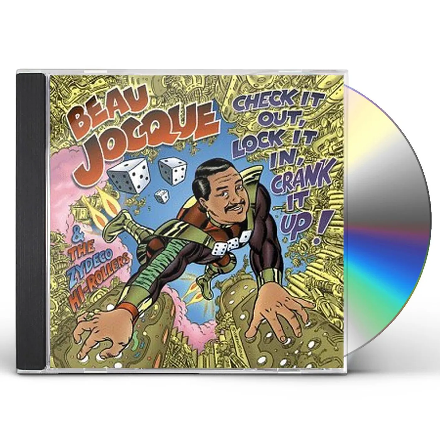 Beau Jocque and the Zydeco Hi-Rollers CHECK IT OUT LOCK IT IN CRANK IT UP CD