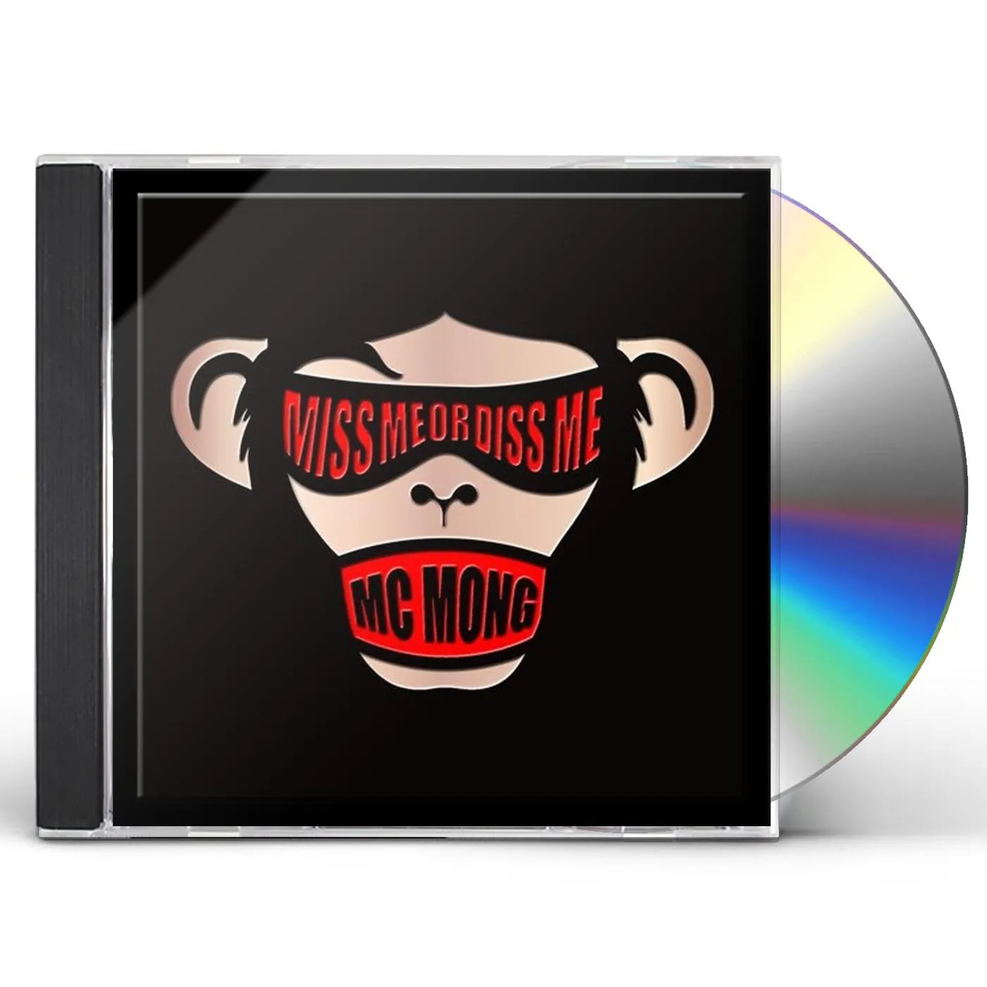 MC MONG MISS ME OR DISS ME CD