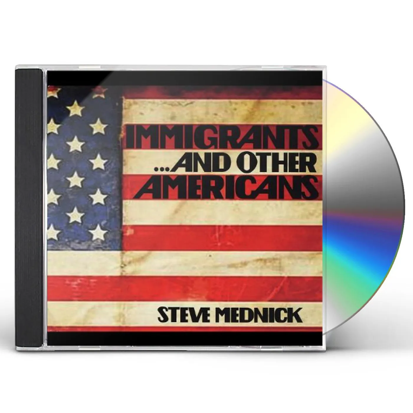 Steve Mednick IMMIGRANTS & OTHER AMERICANS CD