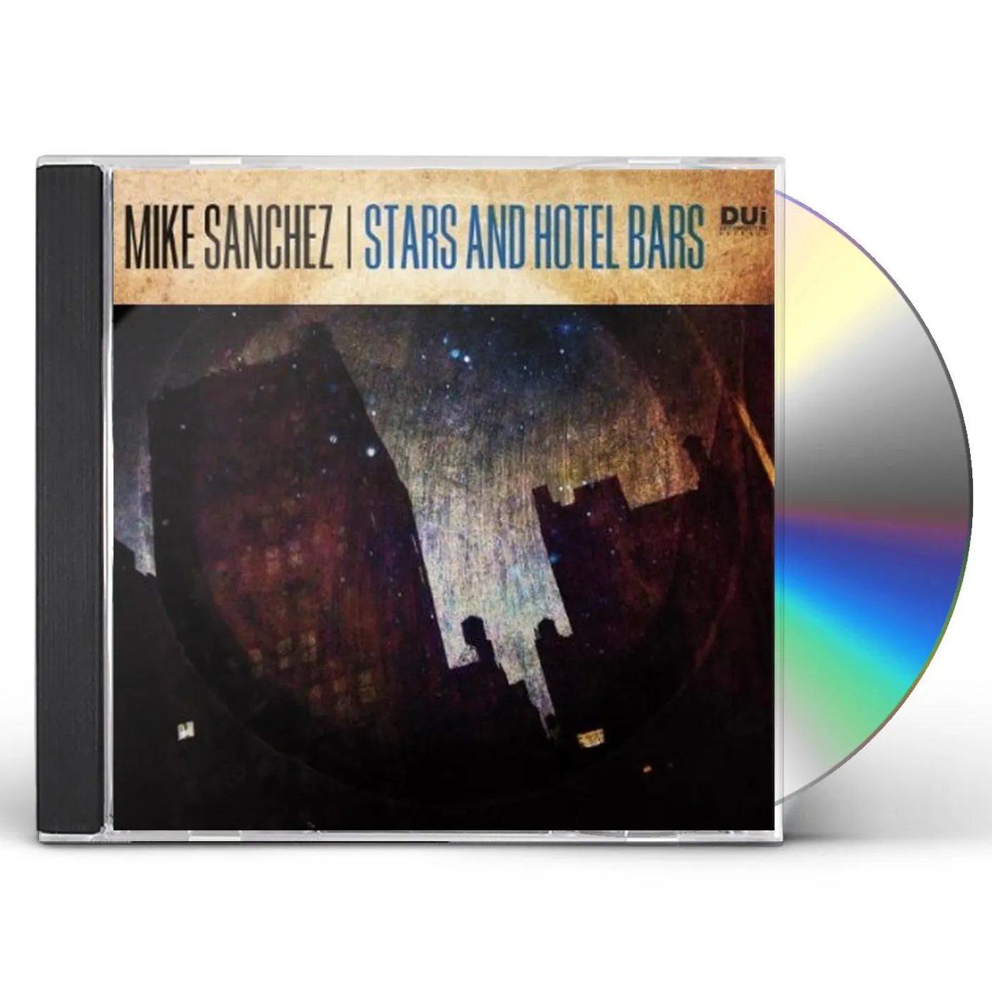 Mike Sanchez STARS & HOTEL BARS CD
