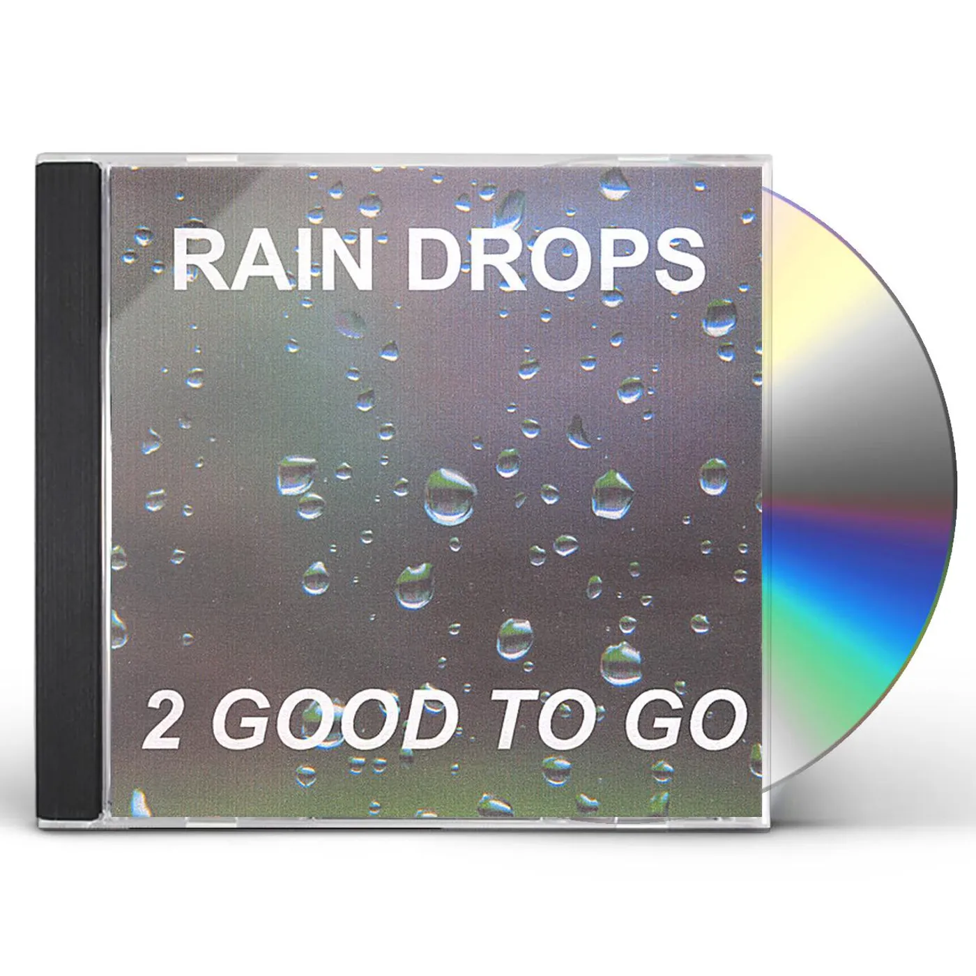 2 Good to Go RAIN DROPS CD