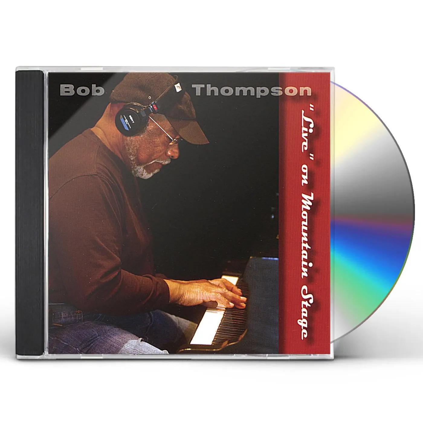 Bob Thompson LIVE ON MOUNTAIN STAGE CD