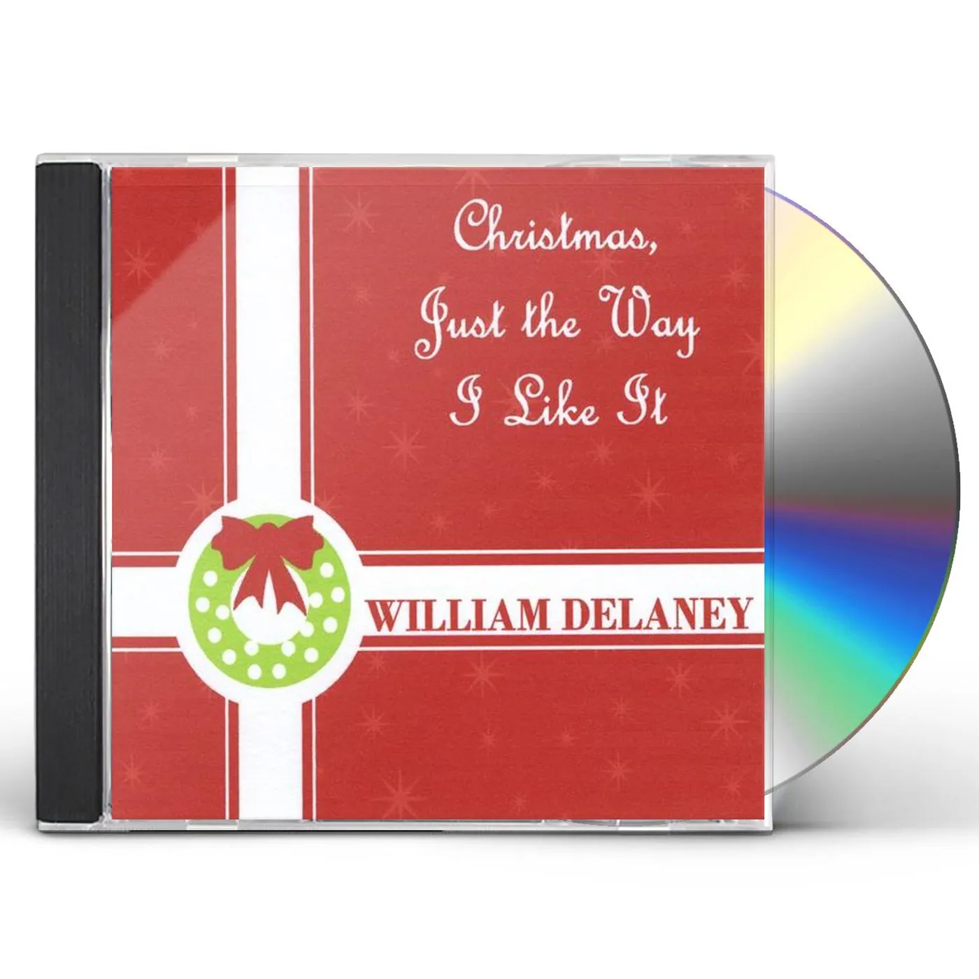 William Delaney CHRISTMAS JUST THE WAY I LIKE IT CD