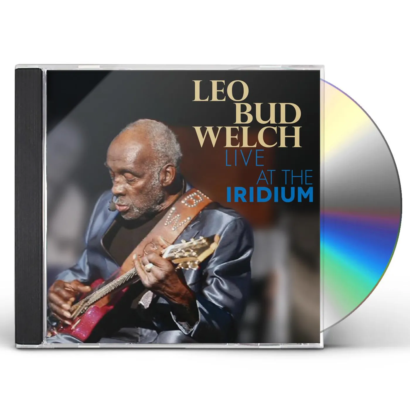 Leo "Bud" Welch LIVE AT THE IRIDIUM CD