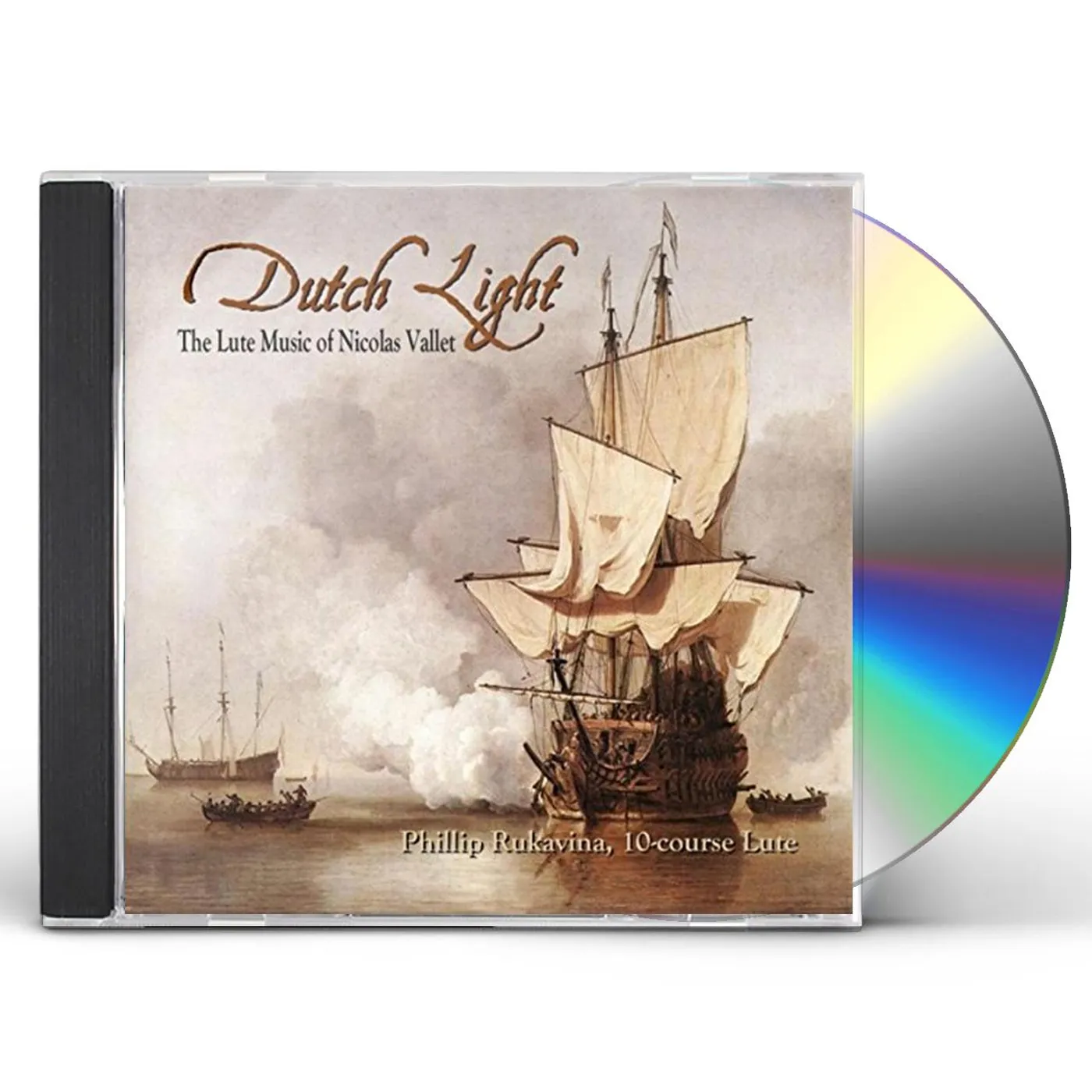Phillip Rukavina DUTCH LIGHT: THE LUTE MUSIC OF NICOLAS VALLET CD