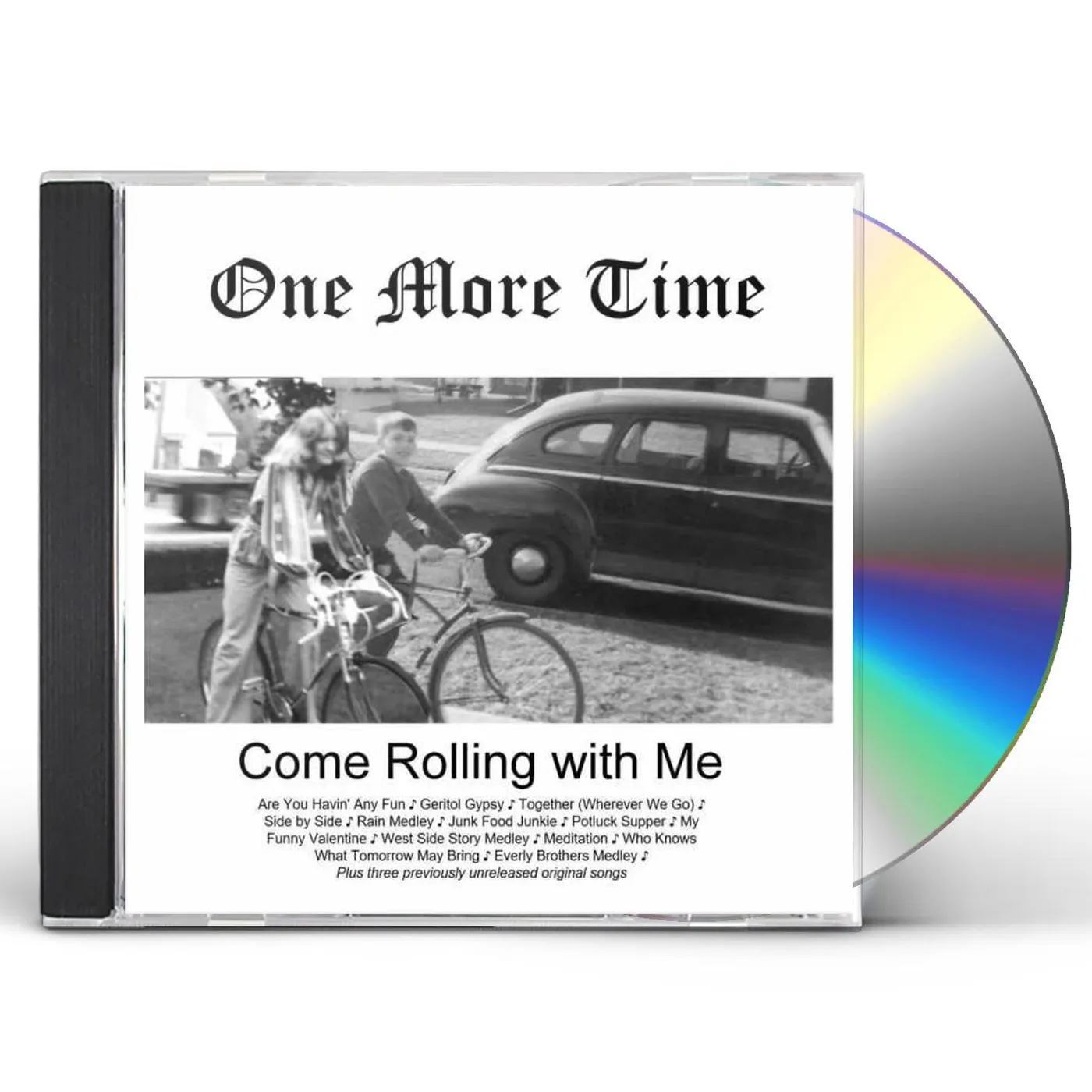 One More Time COME ROLLING WITH ME CD