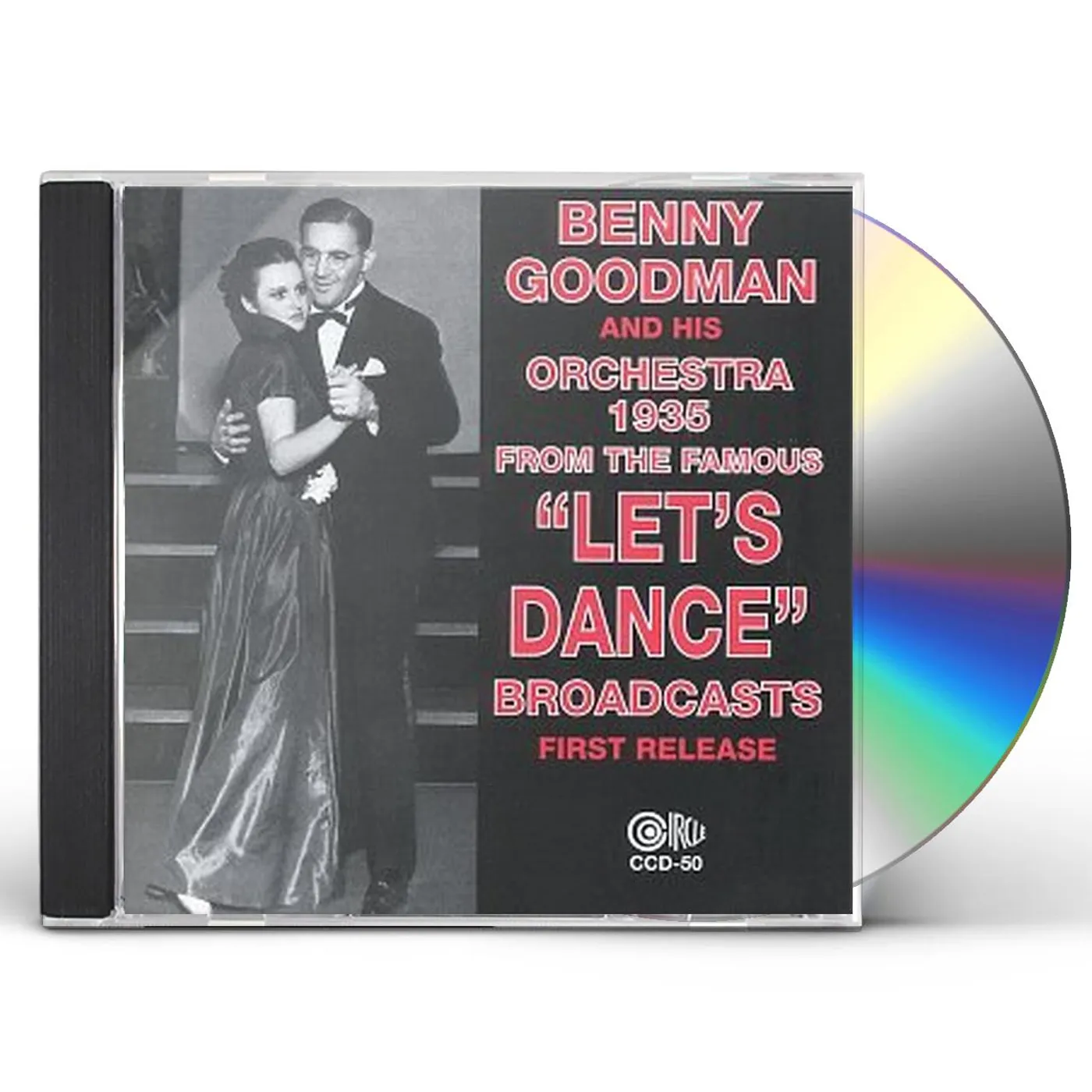 Benny Goodman 1935 FROM THE FAMOUS LET'S DANCE BROADCASTS CD