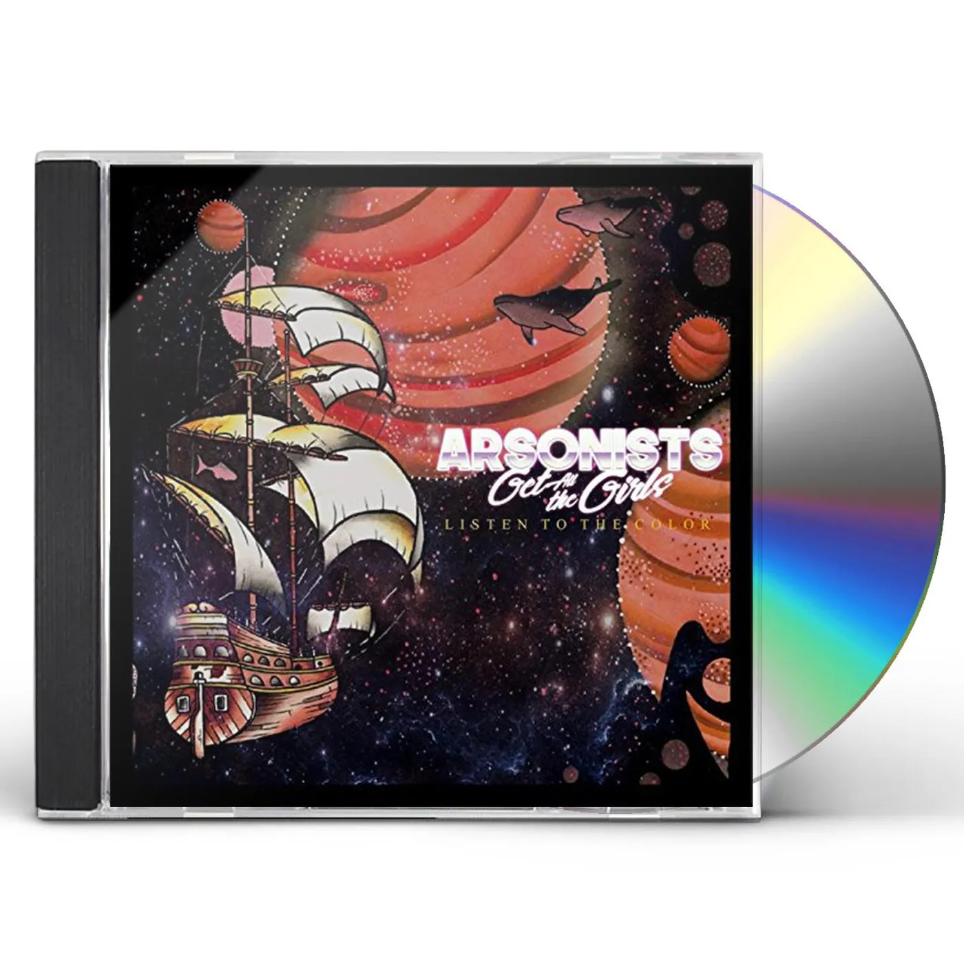 Arsonists Get All The Girls LISTEN TO THE COLOR CD