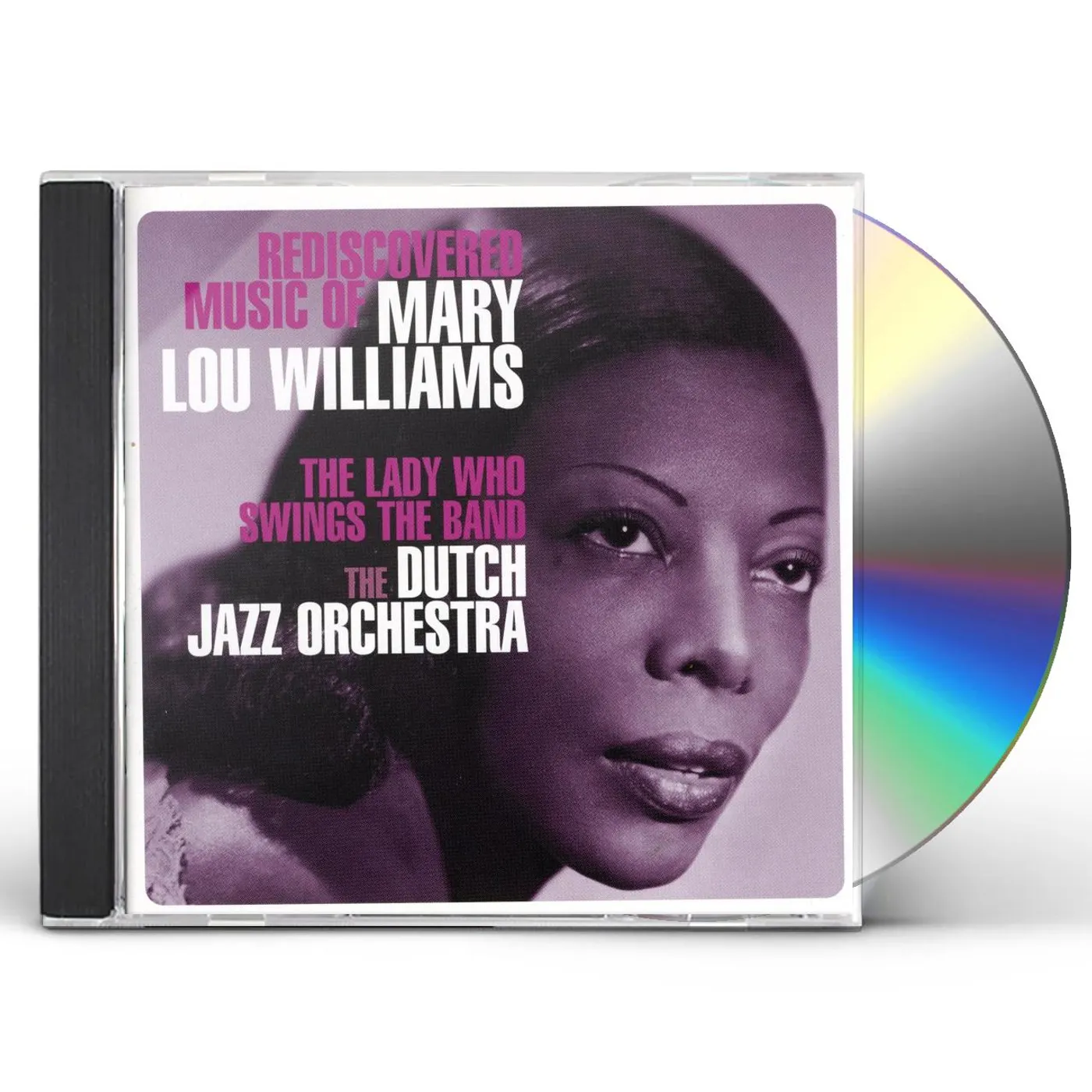 Dutch Jazz Orchestra REDISCOVERED MUSIC OF MARY LOU WILLIAMS: THE LADY CD