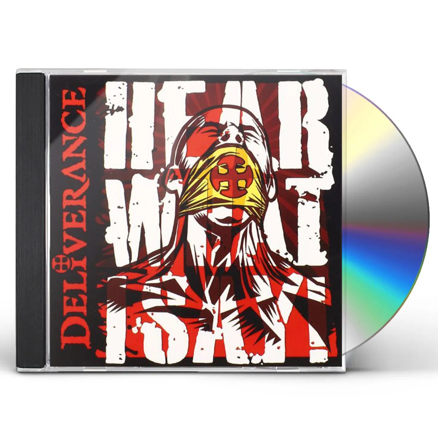 Deliverance HEAR WHAT I SAY! CD