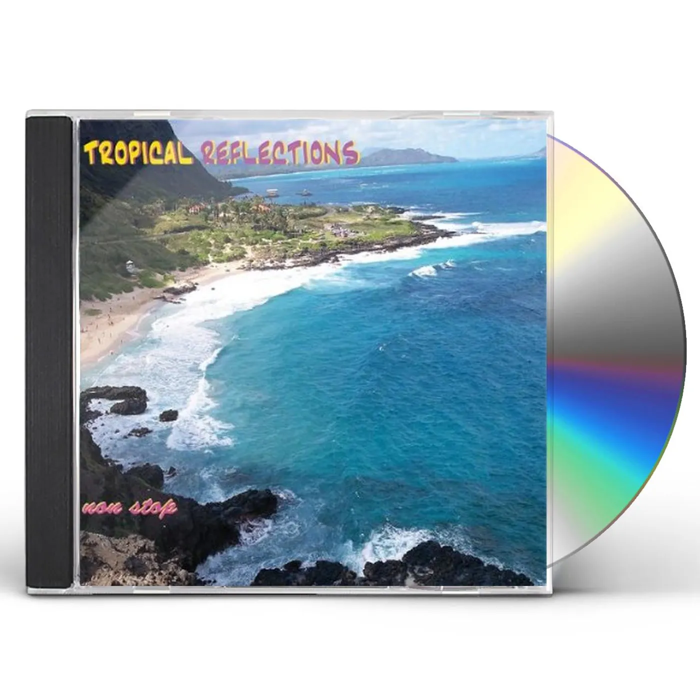 NON STOP TROPICAL REFLECTIONS CD