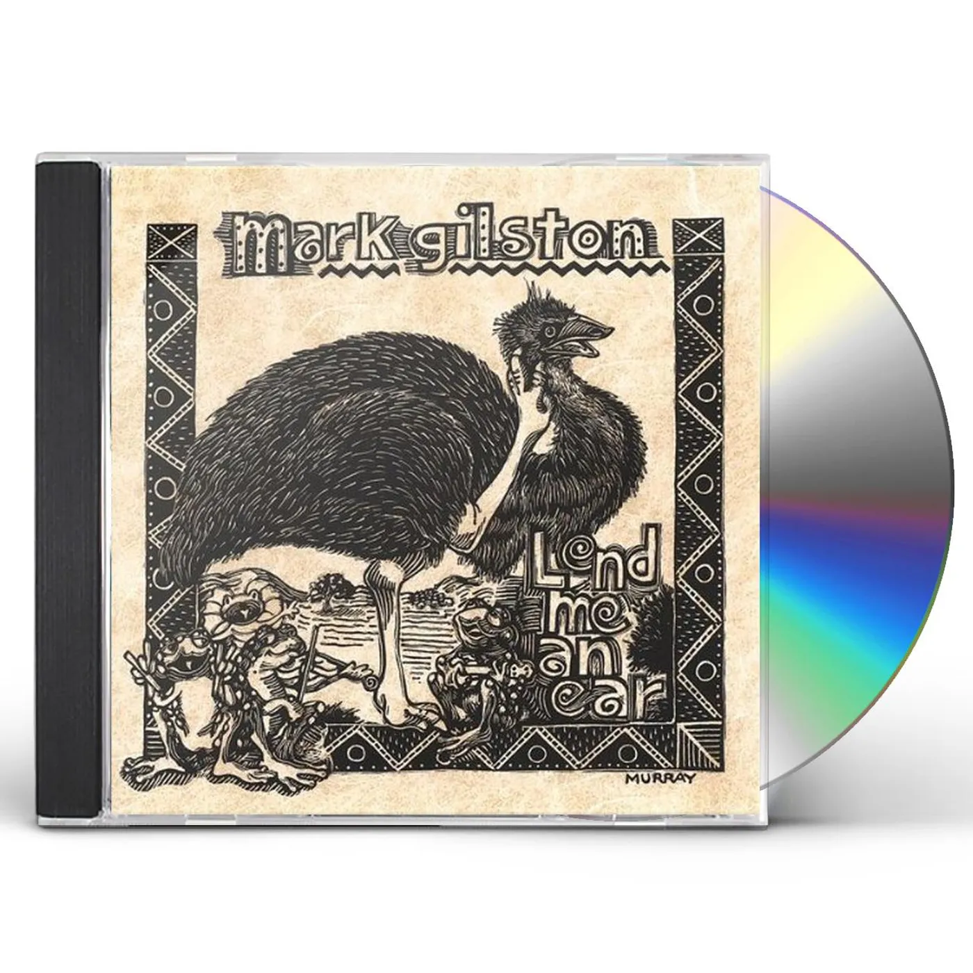 Mark Gilston LEND ME AN EAR CD