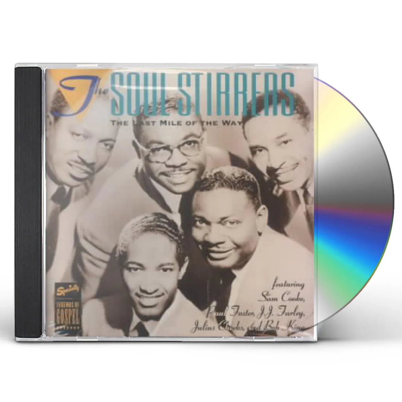 The Soul Stirrers LAST MILE OF THE WAY CD