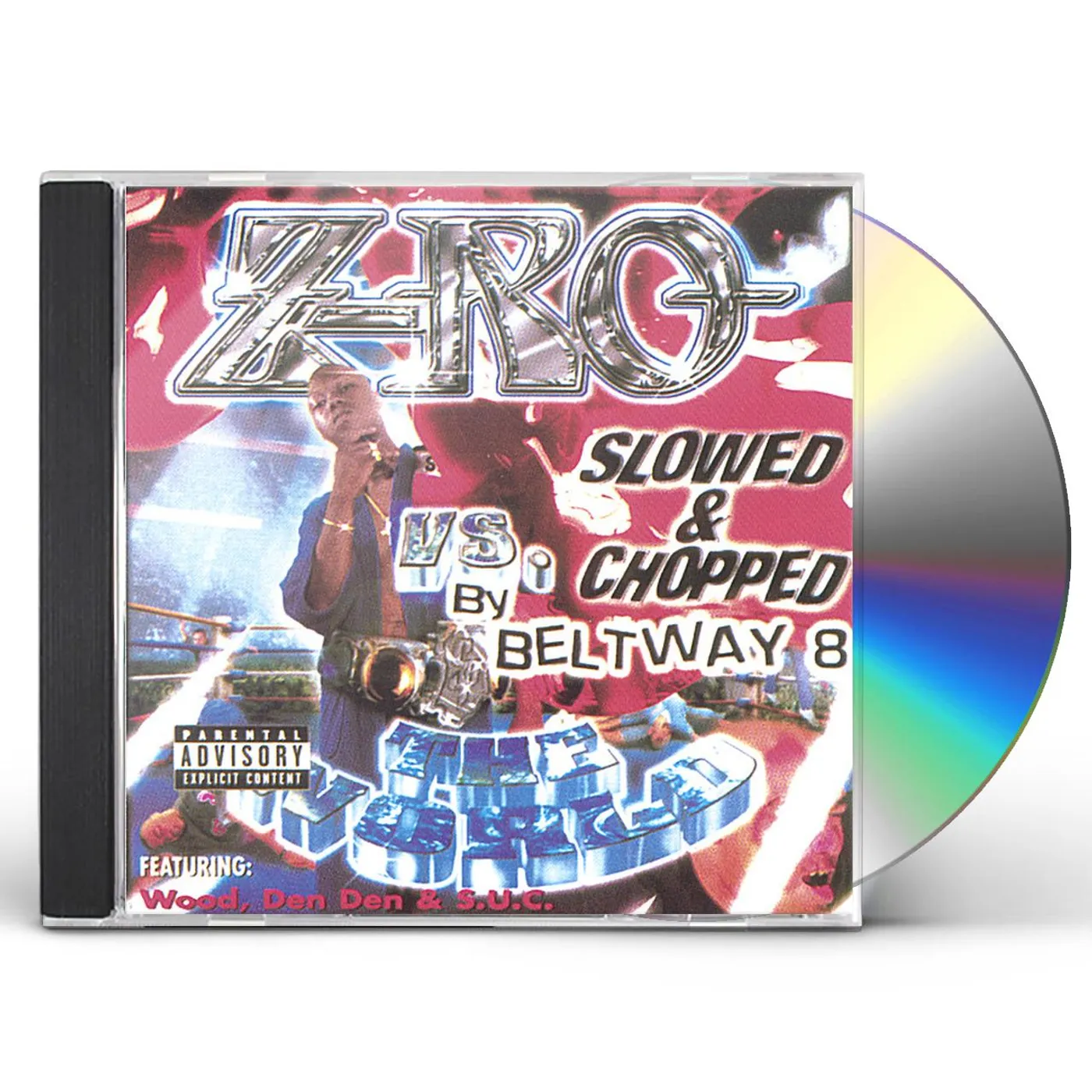 Z-RO VS THE WORLD: SCREWED CD