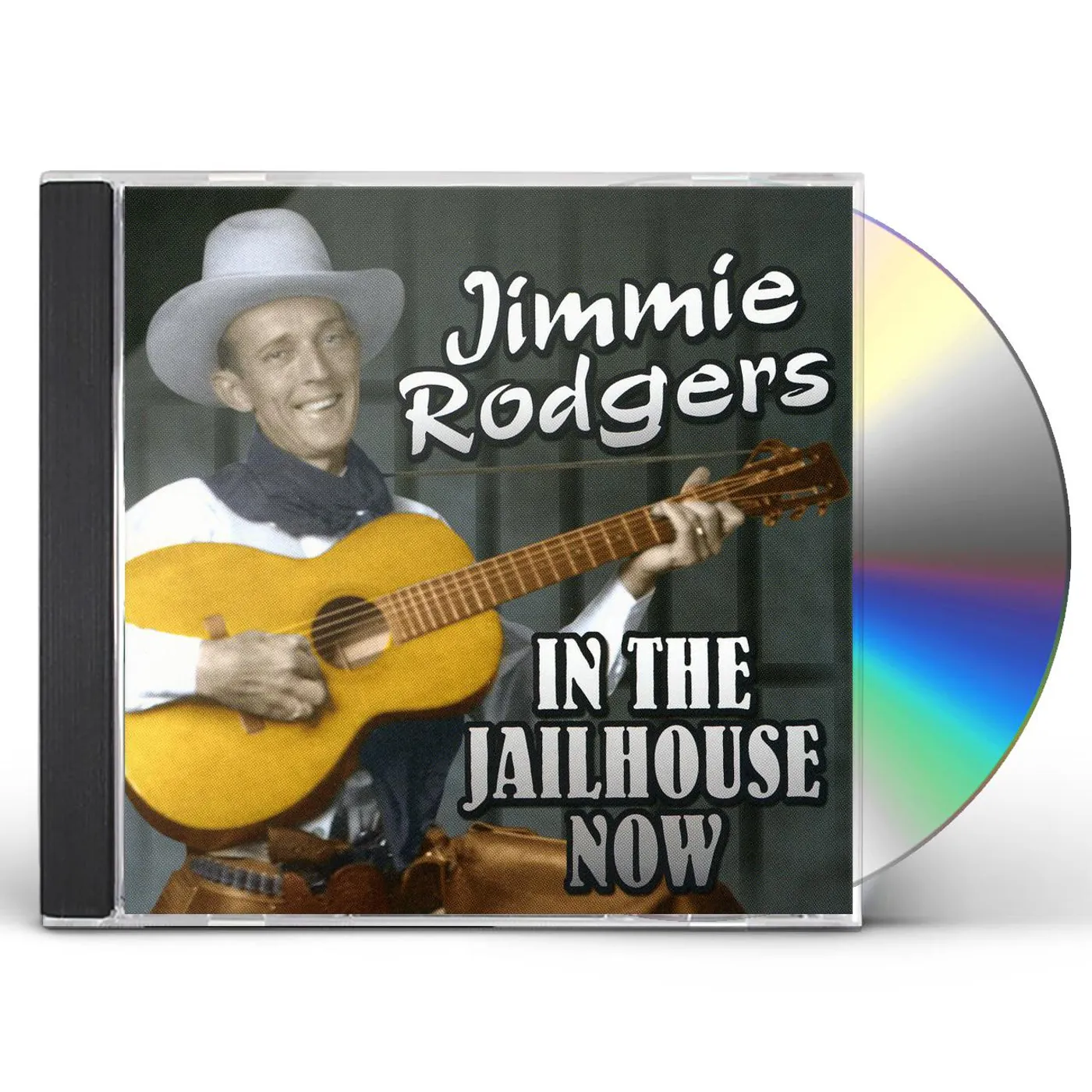 Jimmie Rodgers IN THE JAILHOUSE NOW CD