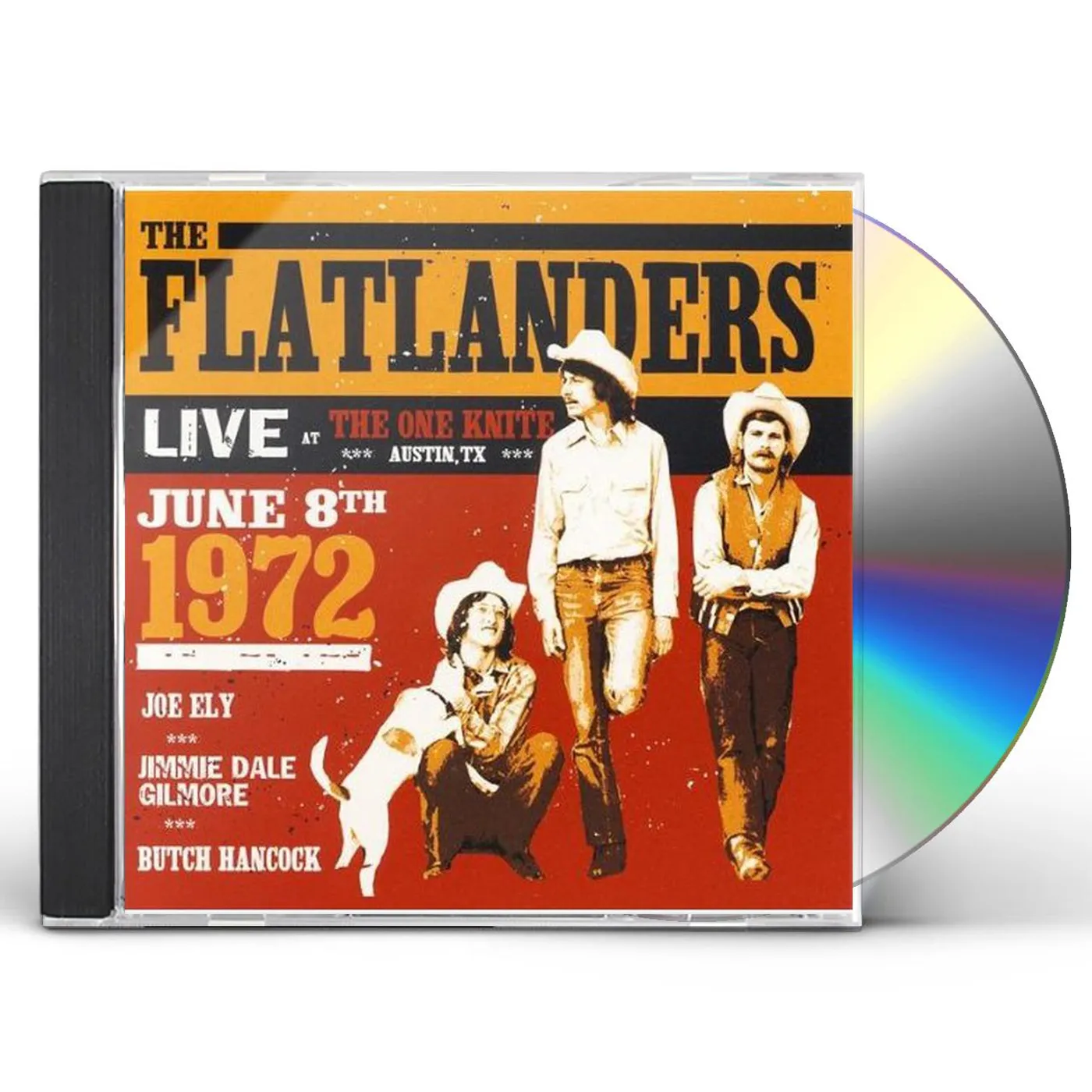 Flatlanders LIVE AT THE KNITE JUNE 8TH 1972 CD