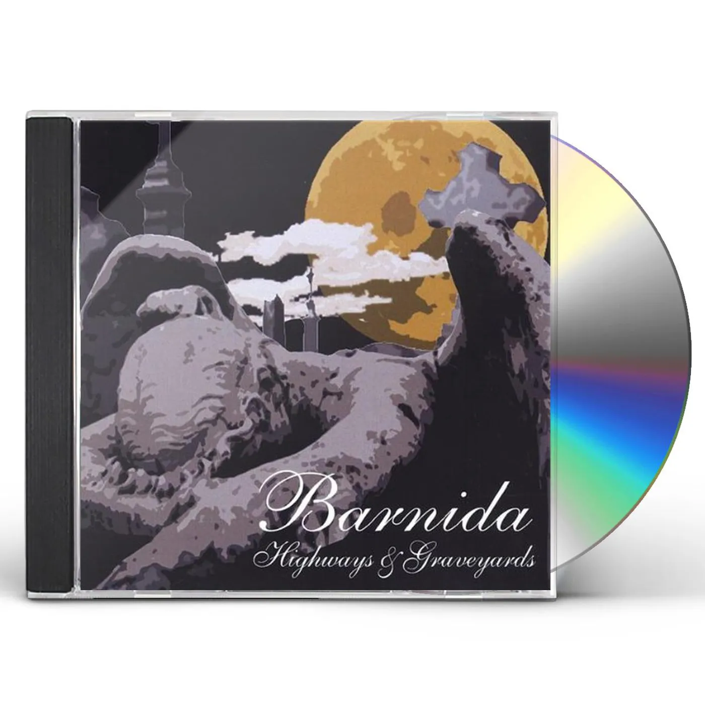 Barnida HIGHWAYS & GRAVEYARDS CD