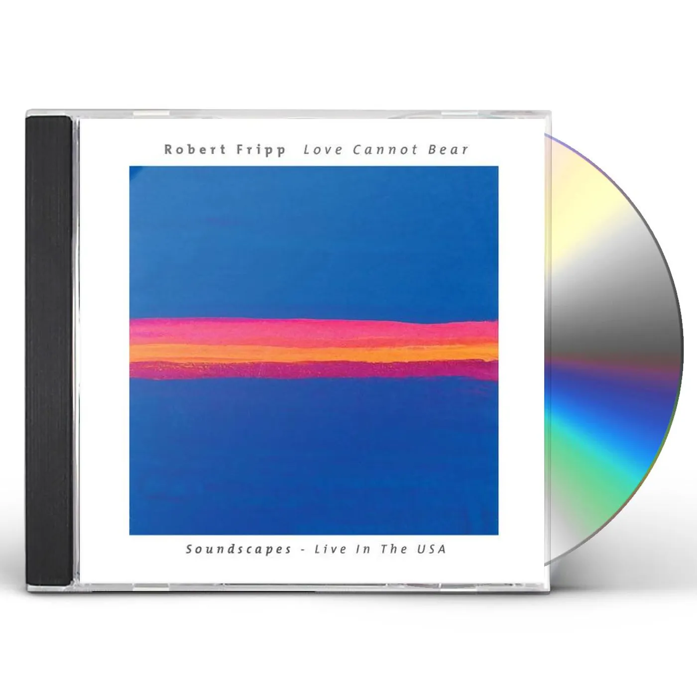 Robert Fripp LOVE CANNOT BEAR: SOUNDSCAPES CD
