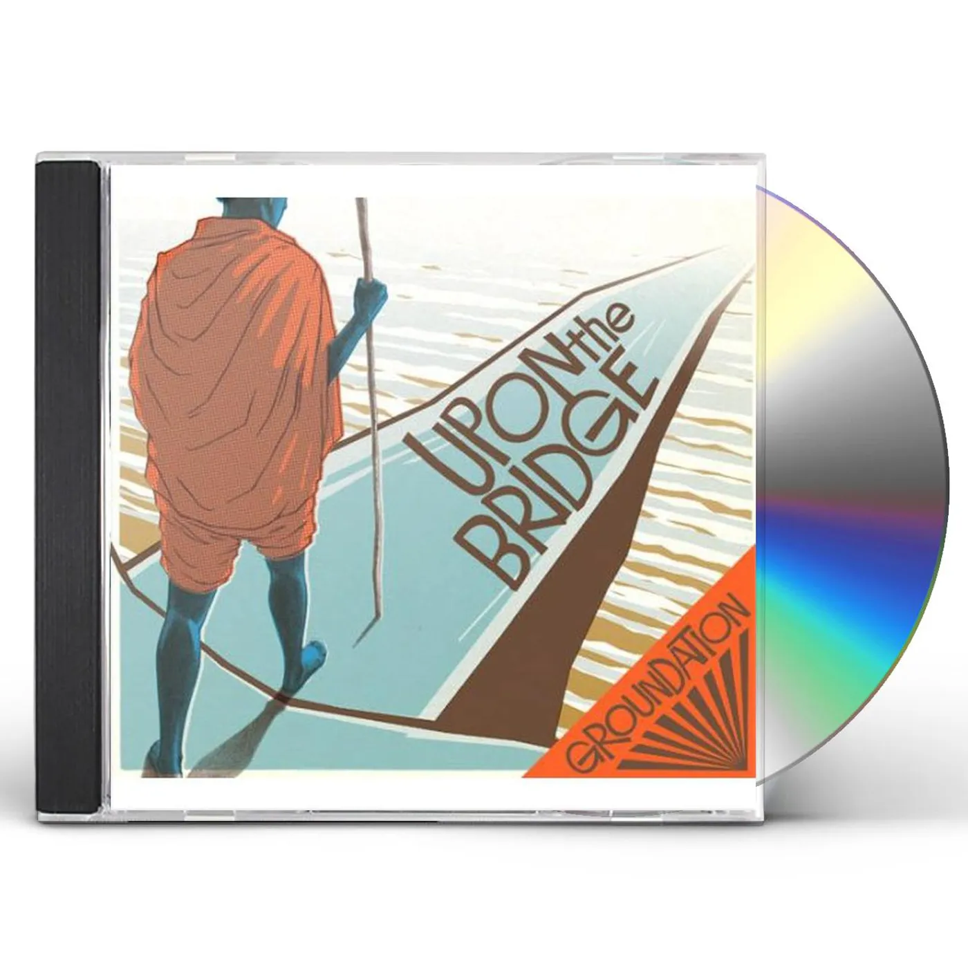 Groundation UPON THE BRIDGE CD
