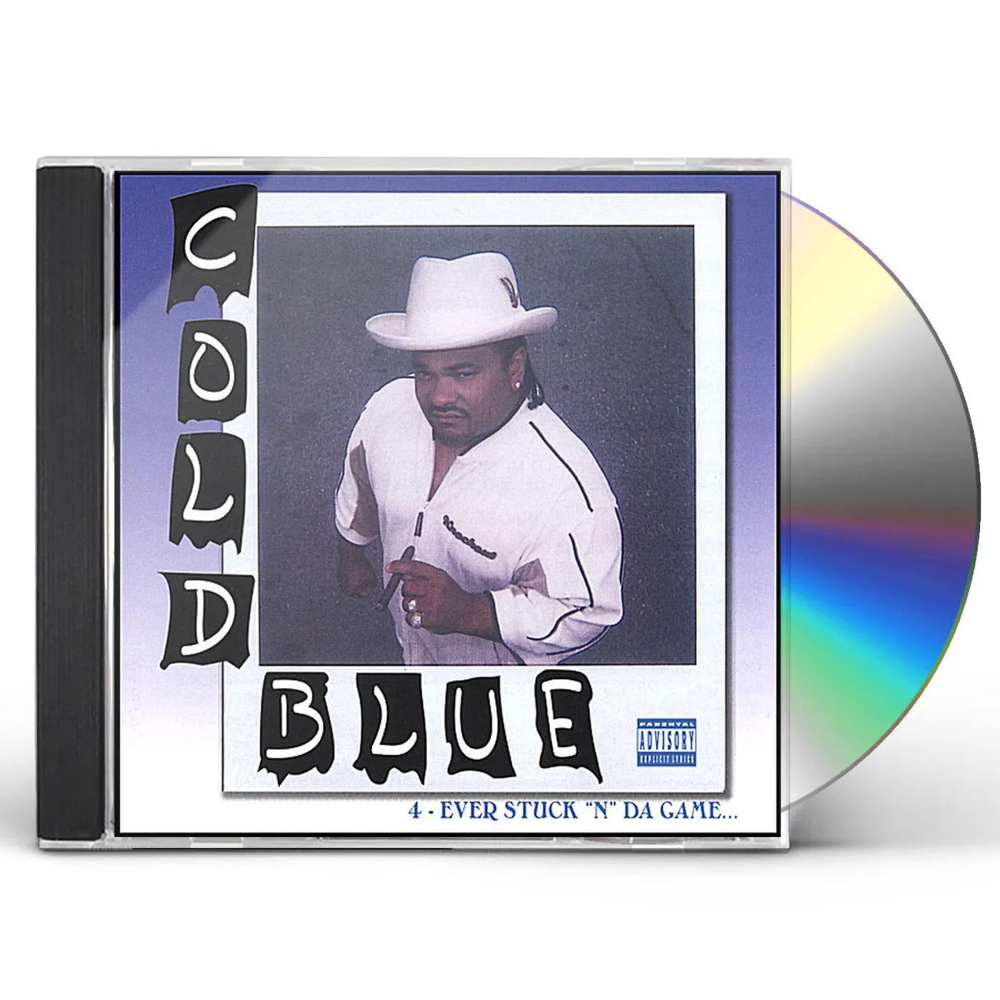 COLD BLUE 4-EVER STUCK IN THE GAME CD