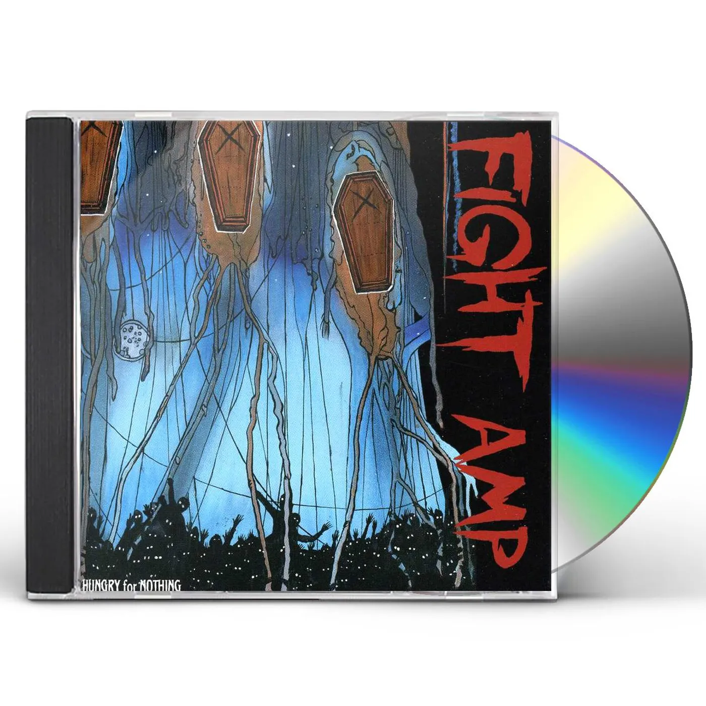 Fight Amp HUNGRY FOR NOTHING CD