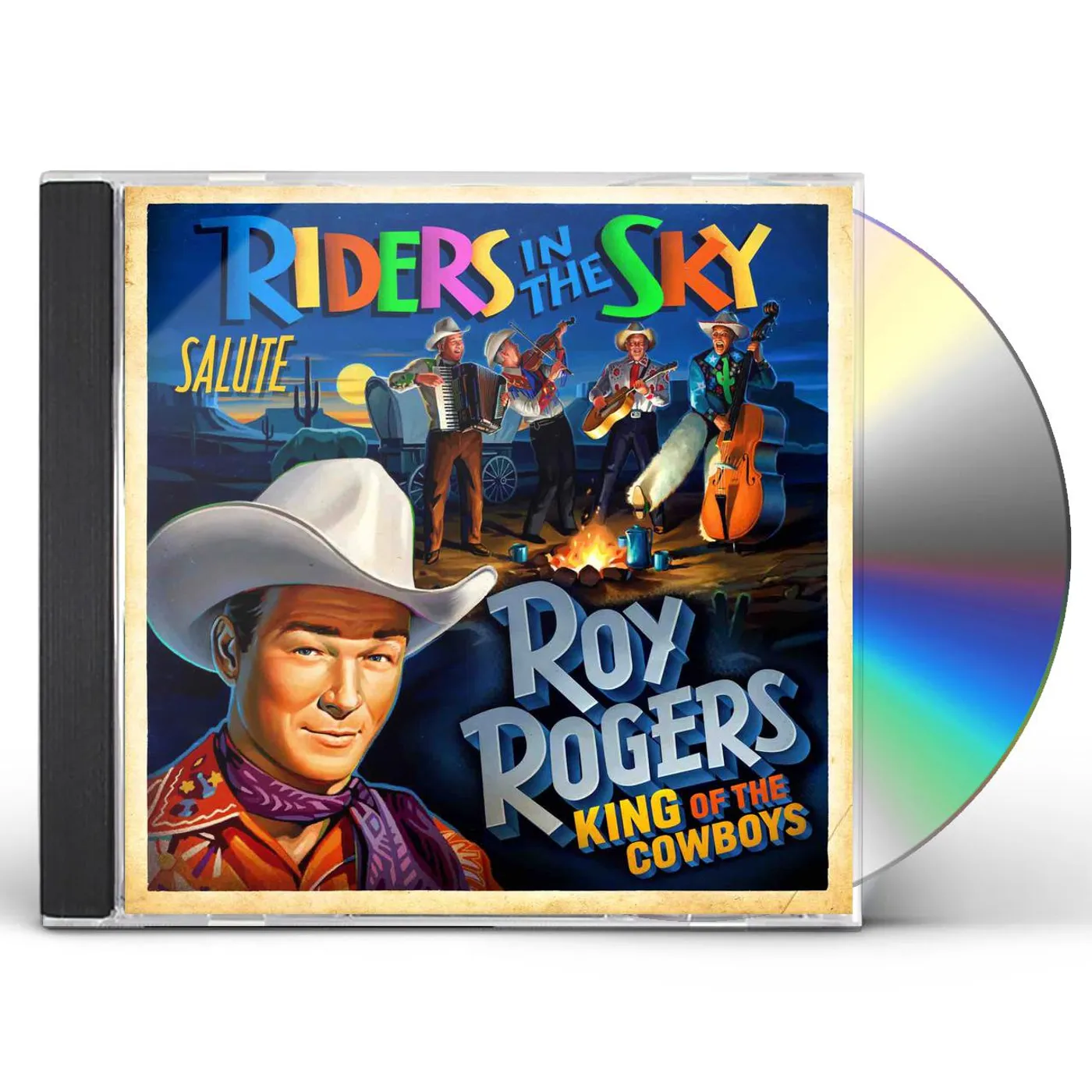RIDERS IN THE SKY SALUTE ROY ROGERS: KING OF THE C CD