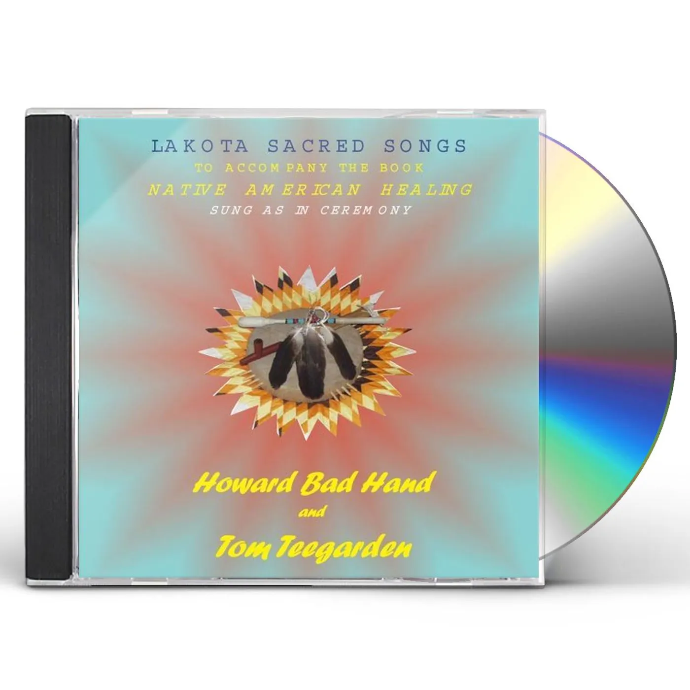 Howard Bad Hand LAKOTA SACRED SONGS OF NATIVE: SUNG AS IN CEREMONY CD