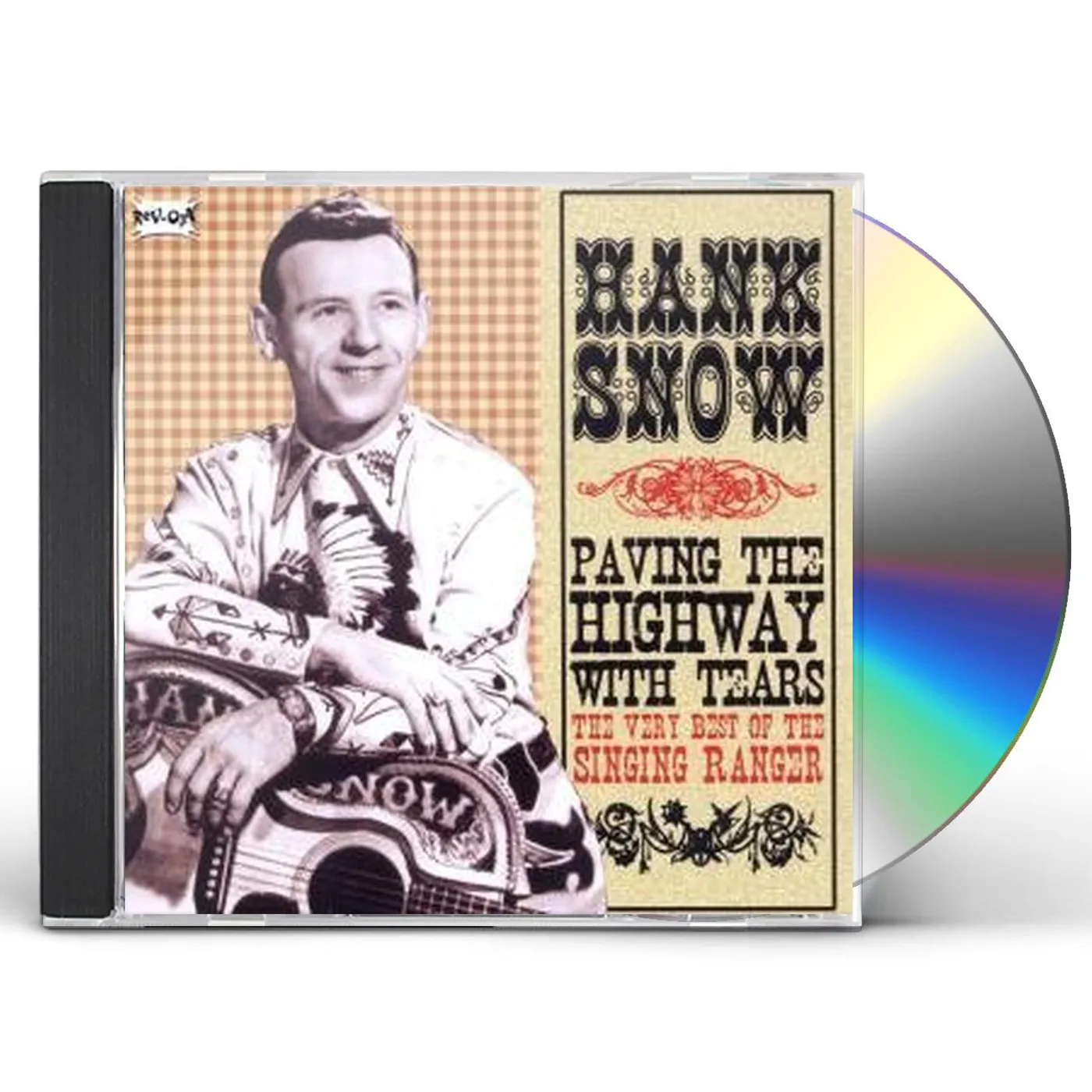 Hank Snow PAVING THE HIGHWAY WITH TEARS CD