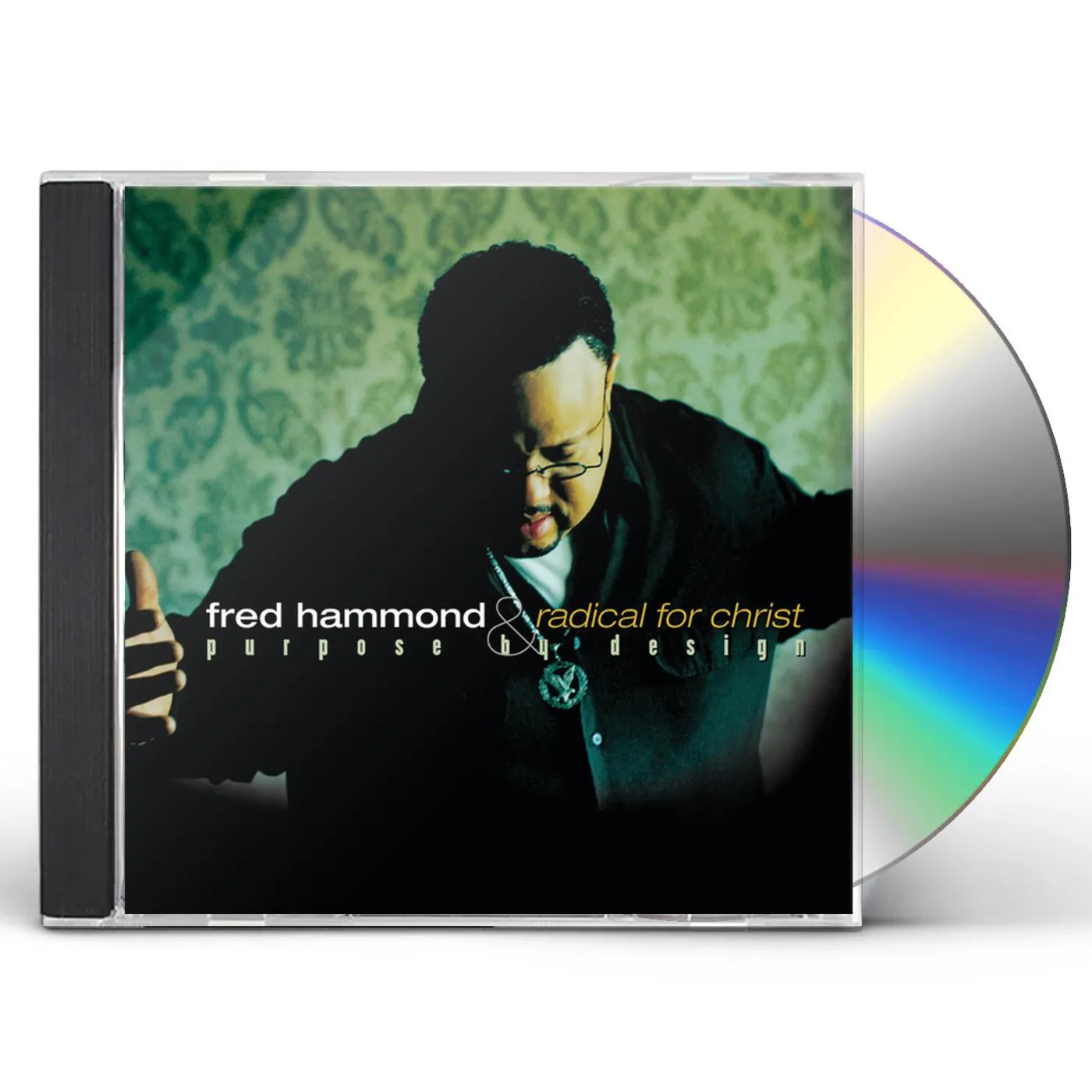 Fred Hammond & Radical For Christ PURPOSE BY DESIGN CD