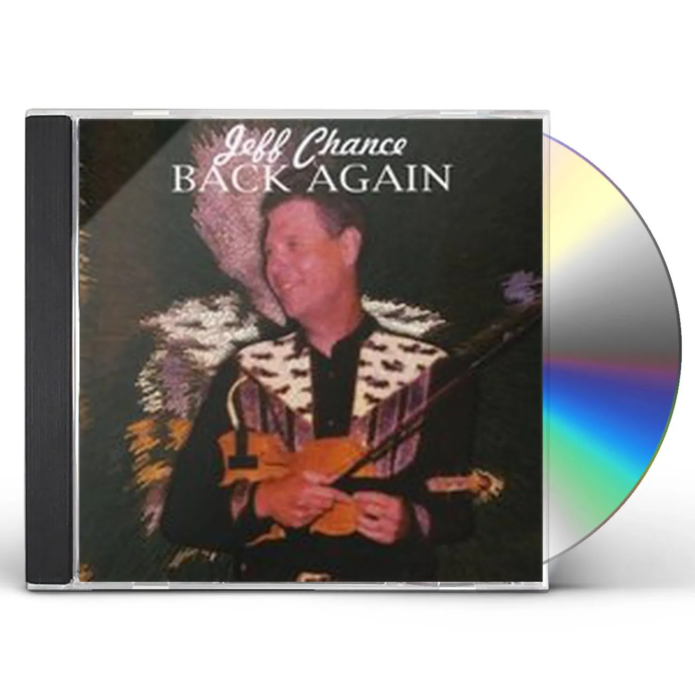 Jeff Chance BACK AGAIN CD