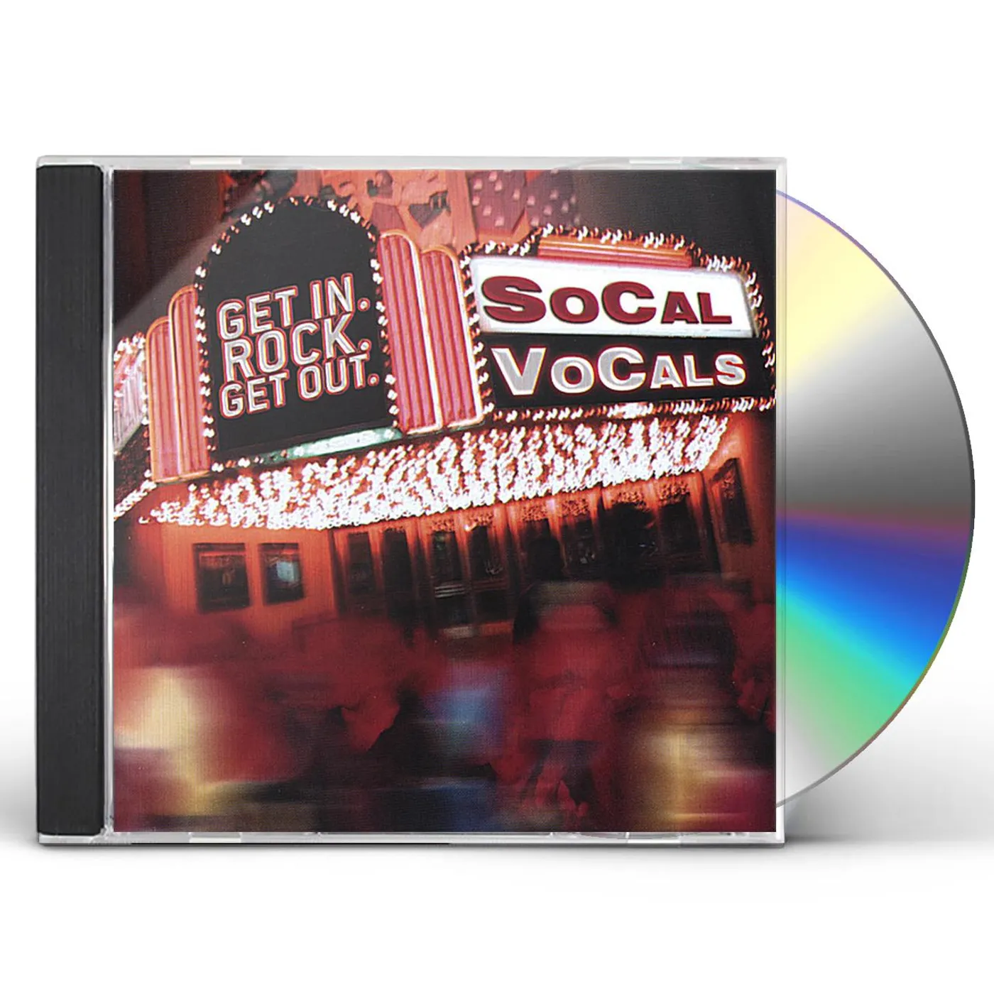 SoCal VoCals GET IN. ROCK. GET OUT. CD