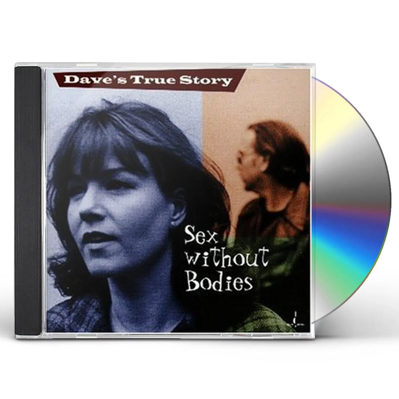 Dave's True Story SEX WITHOUT BODIES CD