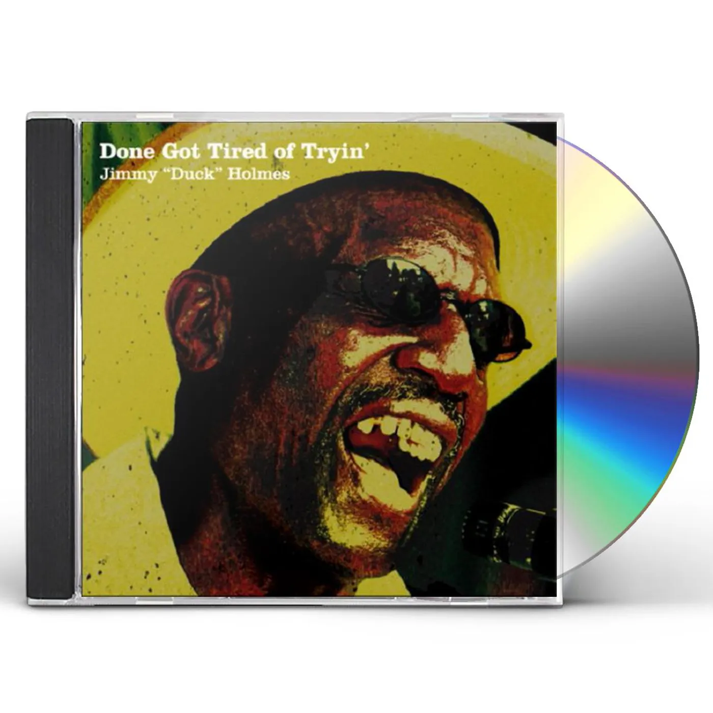 Jimmy "Duck" Holmes DONE GOT TIRED OF TRYIN CD