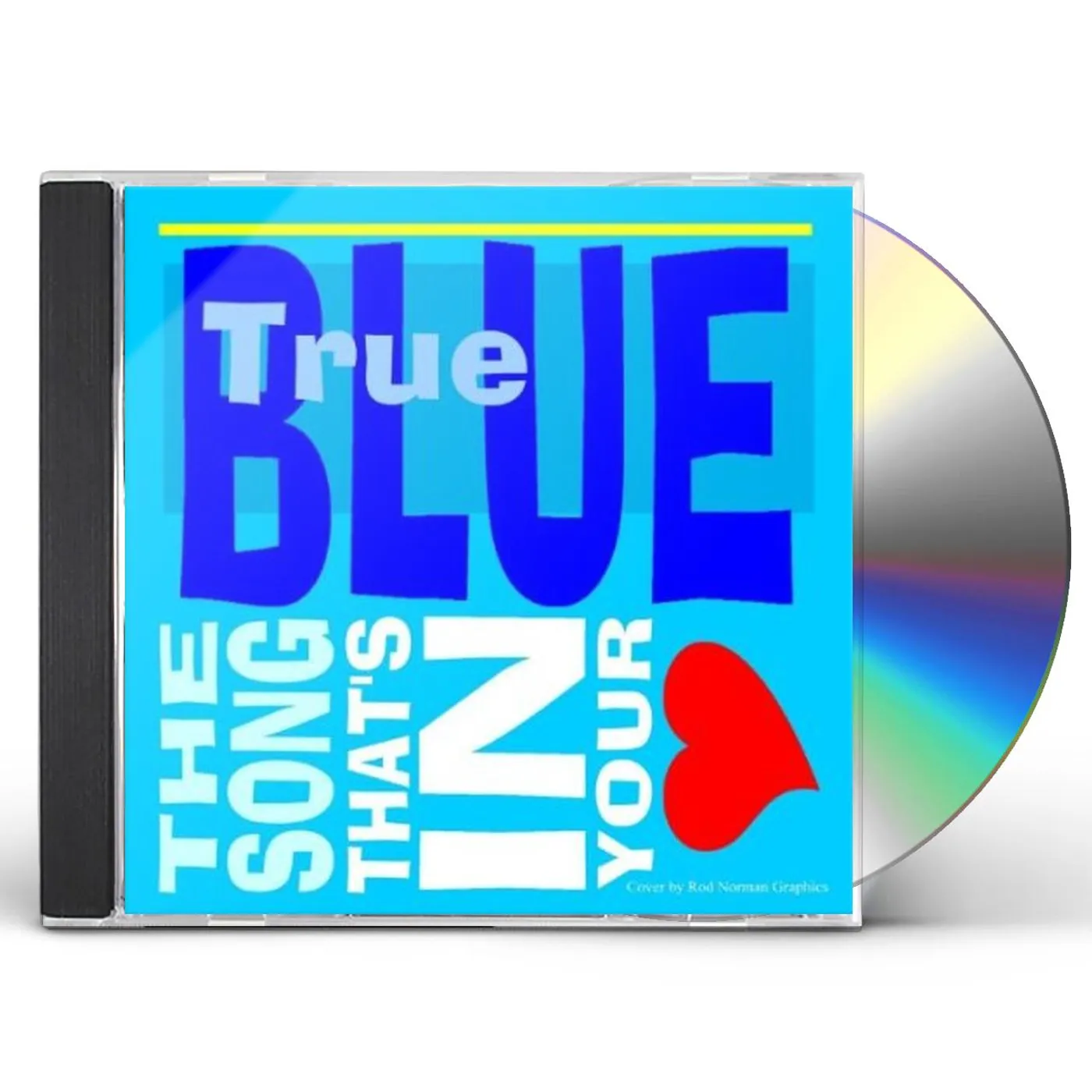 The True Blue SONG THAT'S IN YOUR HEART CD