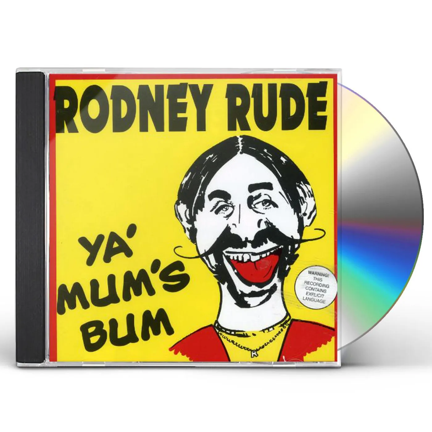 Rodney Rude YA MUM'S BUM CD