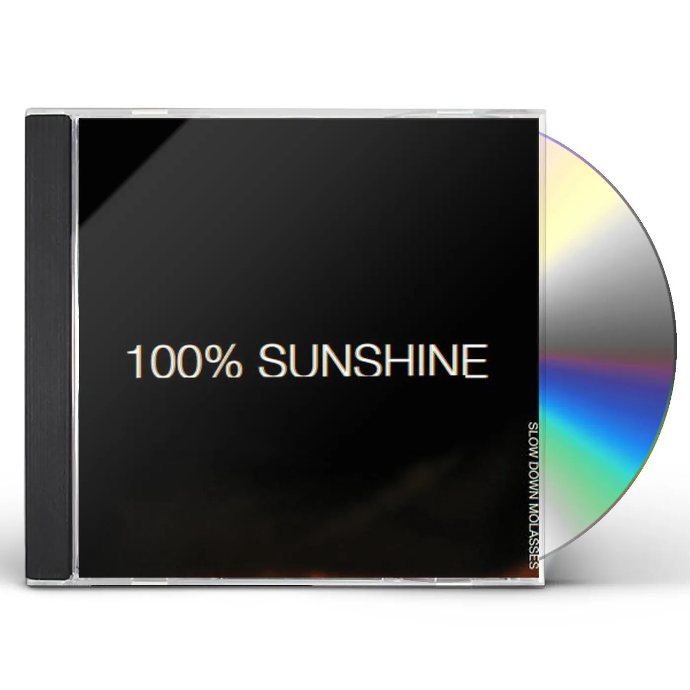 Slow Down, Molasses 100% SUNSHINE CD