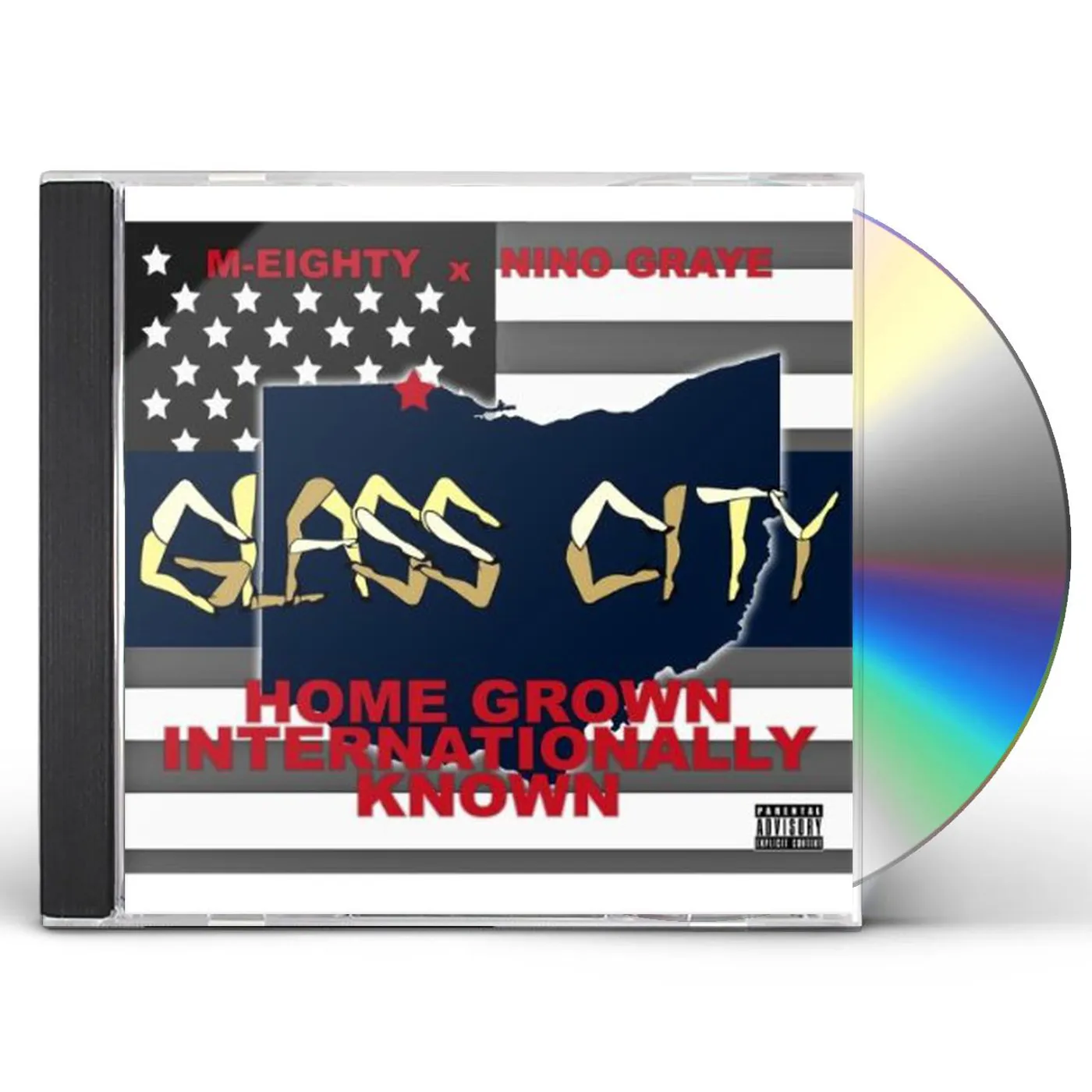 Glass City HOME GROWN INTERNATIONALLY KNOWN CD