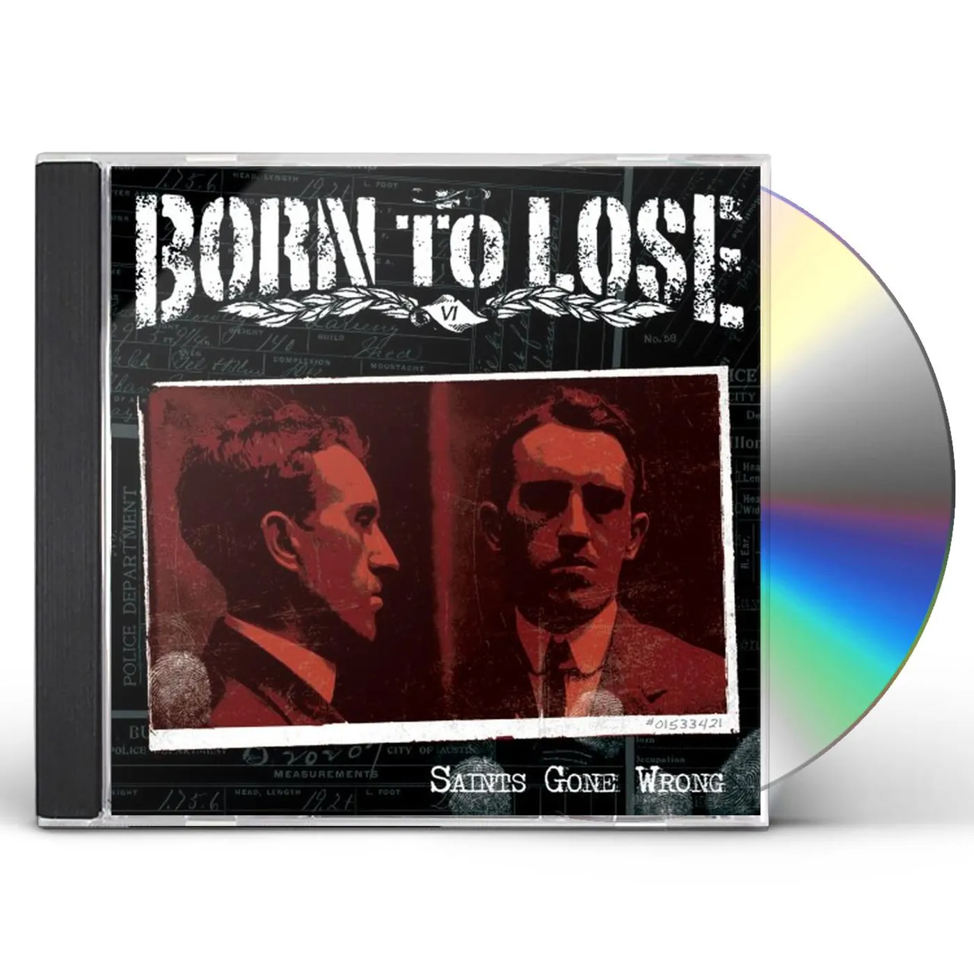 Born To Lose SAINTS GONE WRONG CD