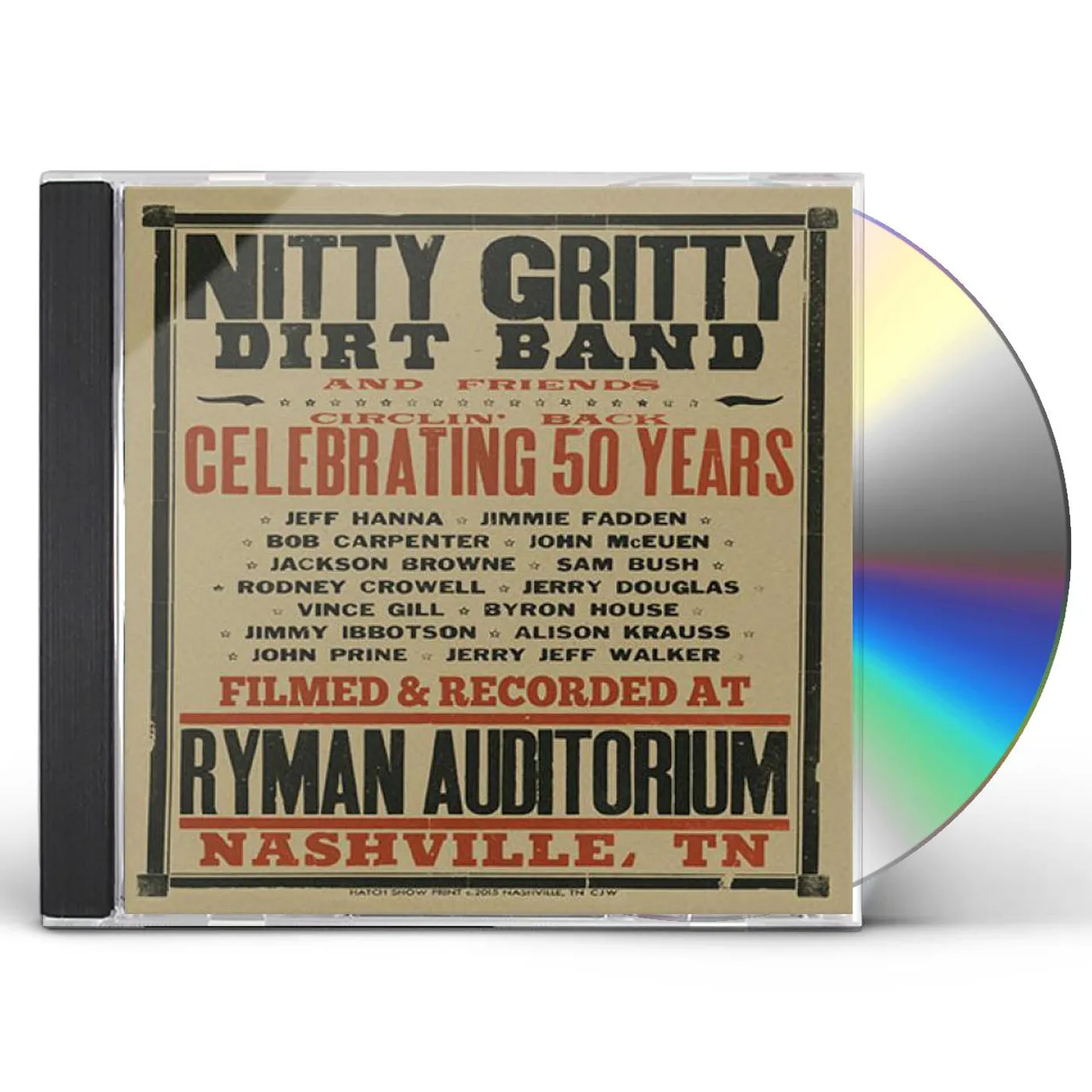 The Nitty Gritty Dirty Band CIRCLIN BACK-CELEBRATING 50 YEARS CD