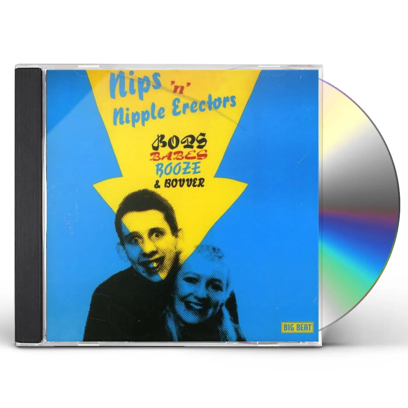 The Nips 'N' Nipple Erectors BOPS BABES BOOZE & BOVVER CD
