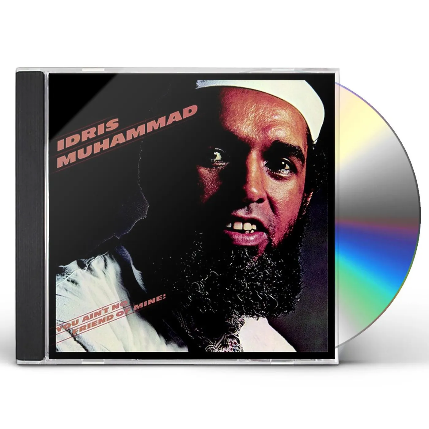 Idris Muhammad YOU AIN'T NO FRIEND OF MINE CD