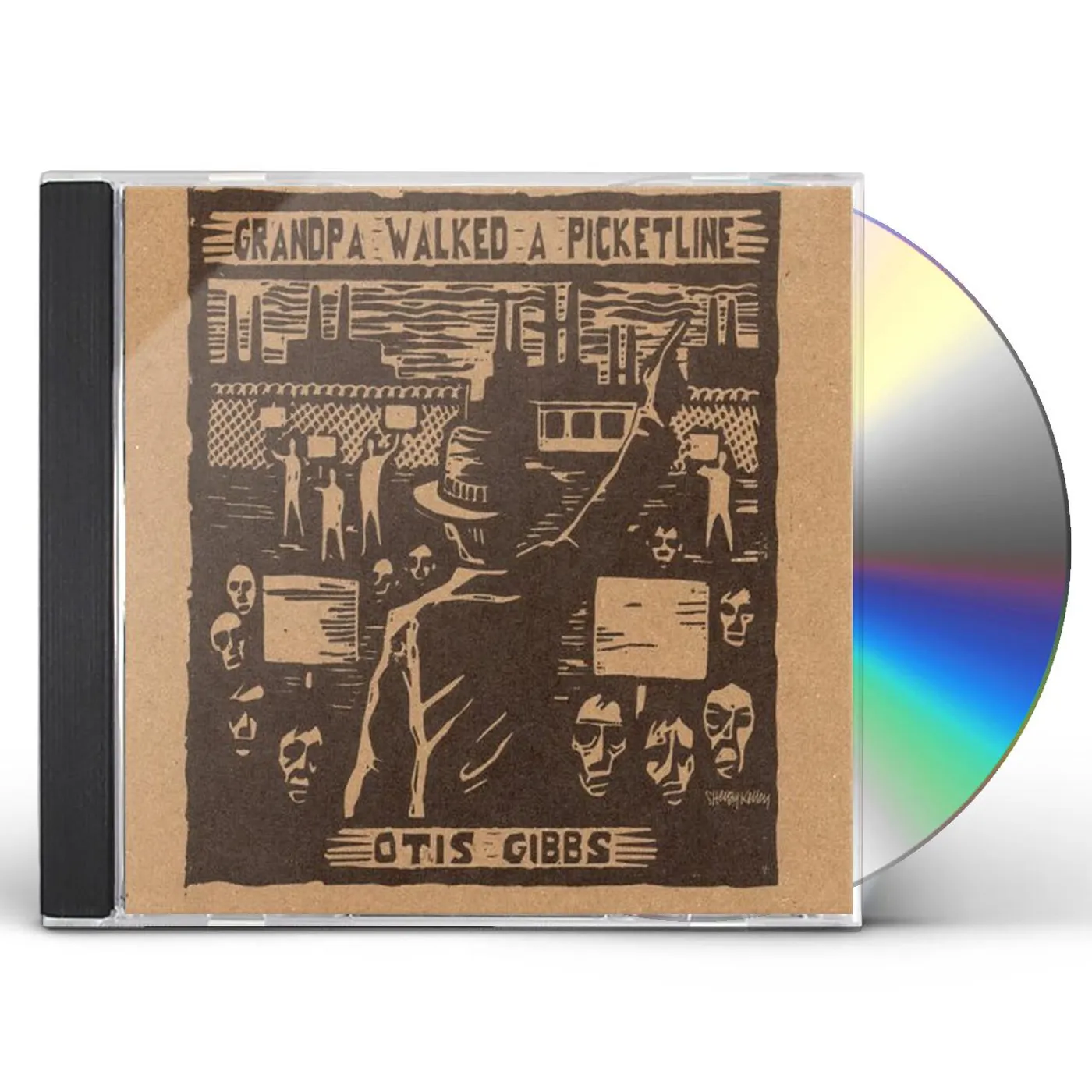 Otis Gibbs GRANDPA WALKED A PICKETLINE CD