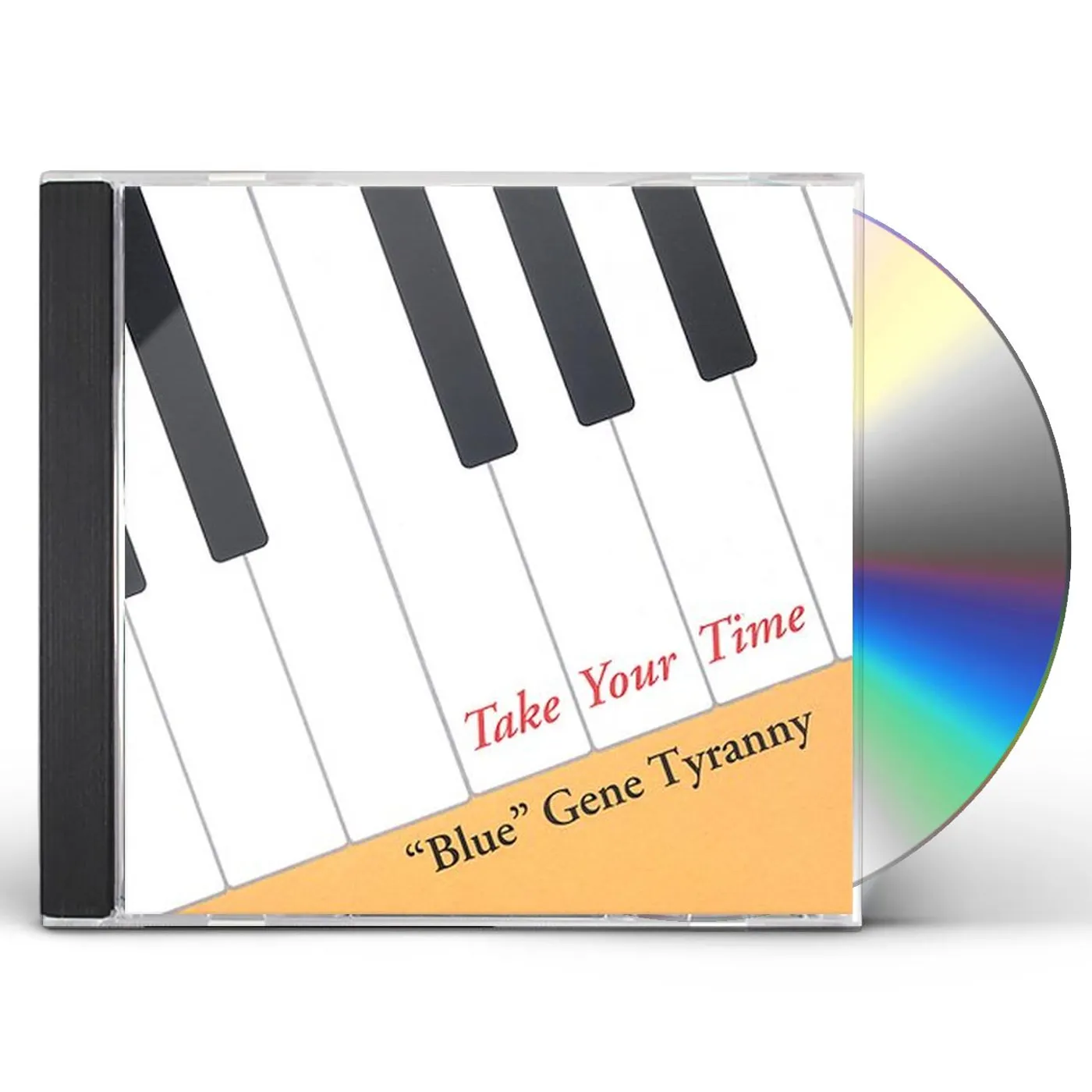 "Blue" Gene Tyranny TAKE YOUR TIME CD