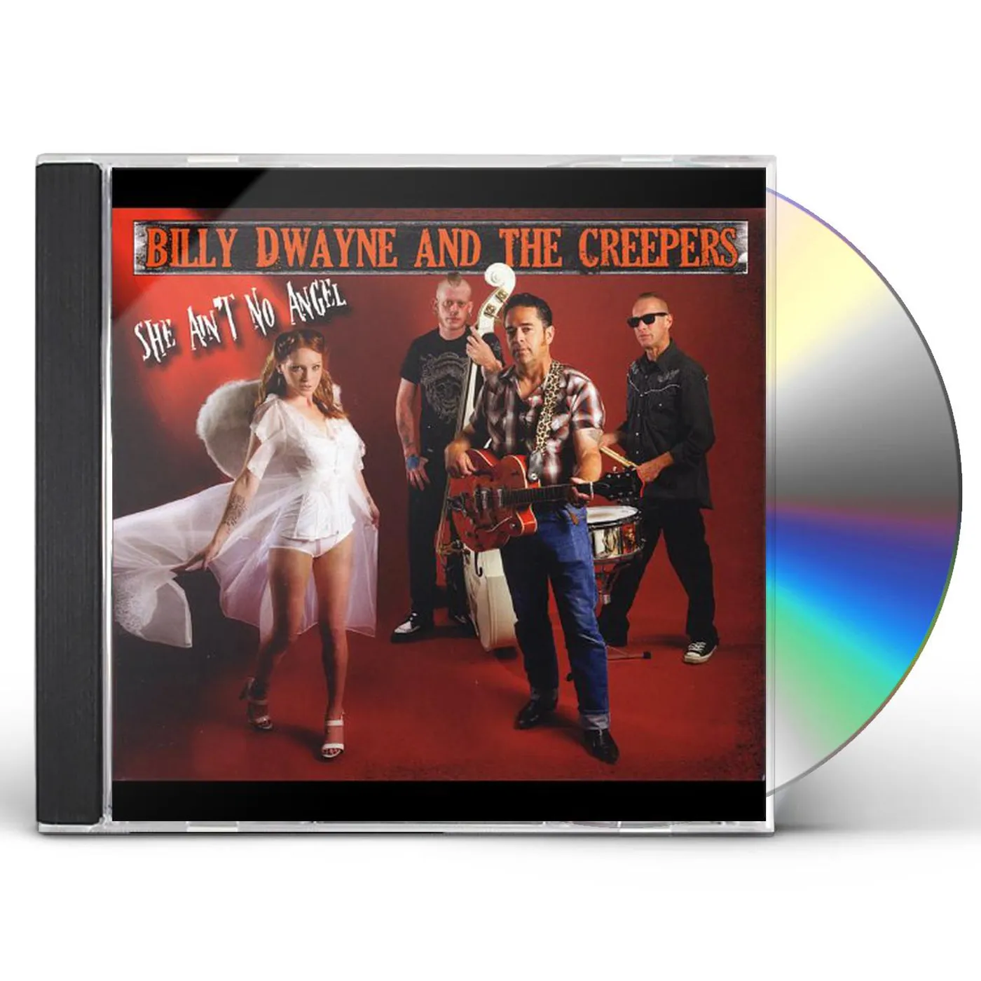 Billy Dwayne & The Creepers SHE AINT NO ANGEL CD
