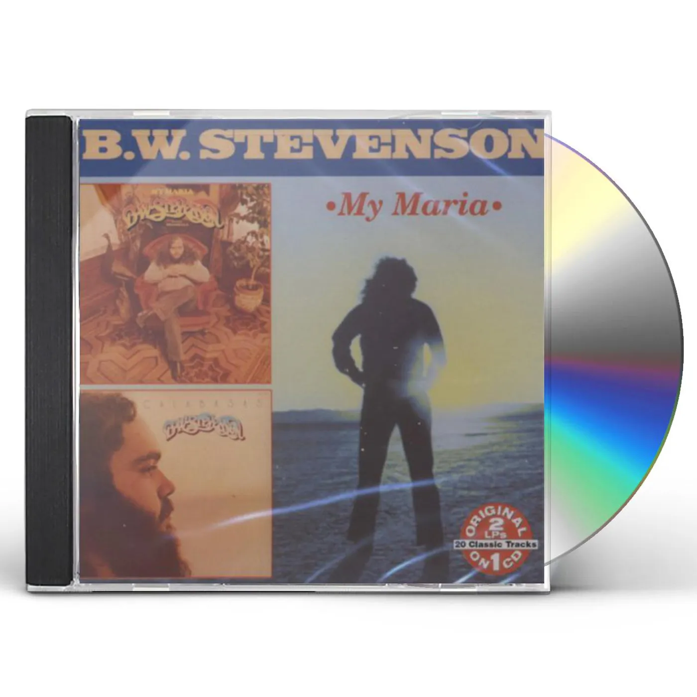 B.W. Stevenson MY MARIA: CALABASAS CD